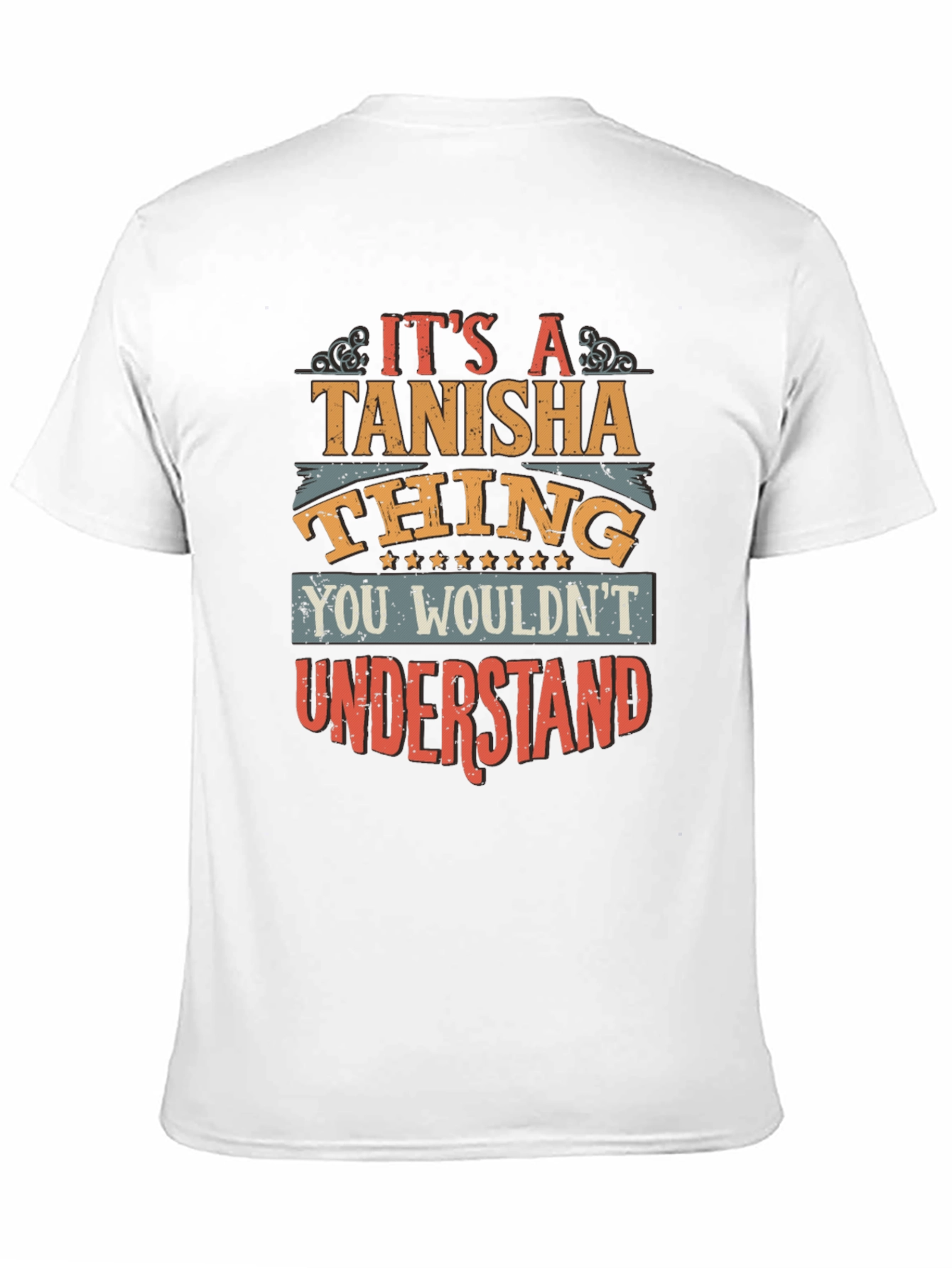 Its A Tanisha Thing T-Shirt