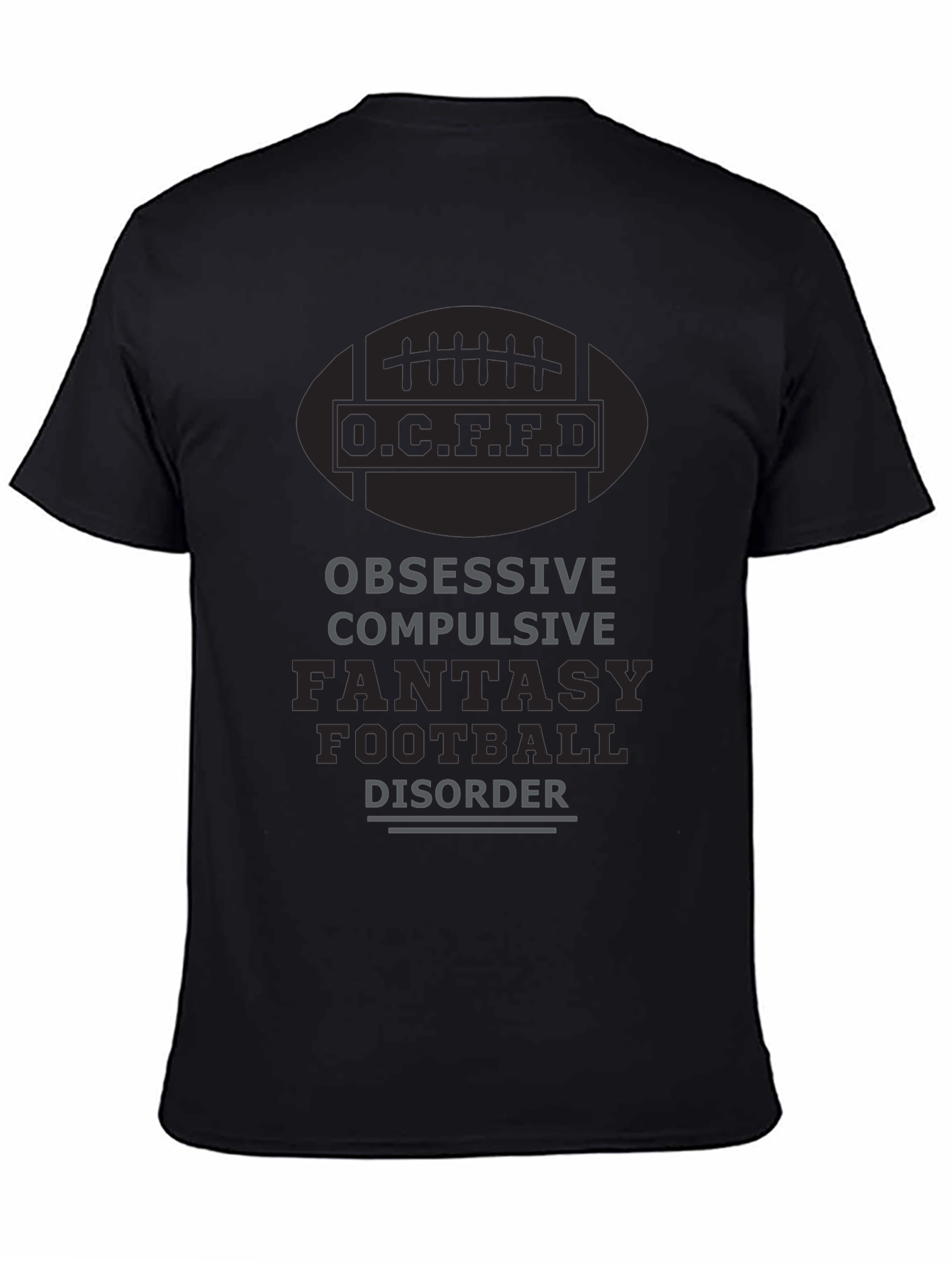 Fantasy Football Disorder T-Shirt: Obsessive & Fun!