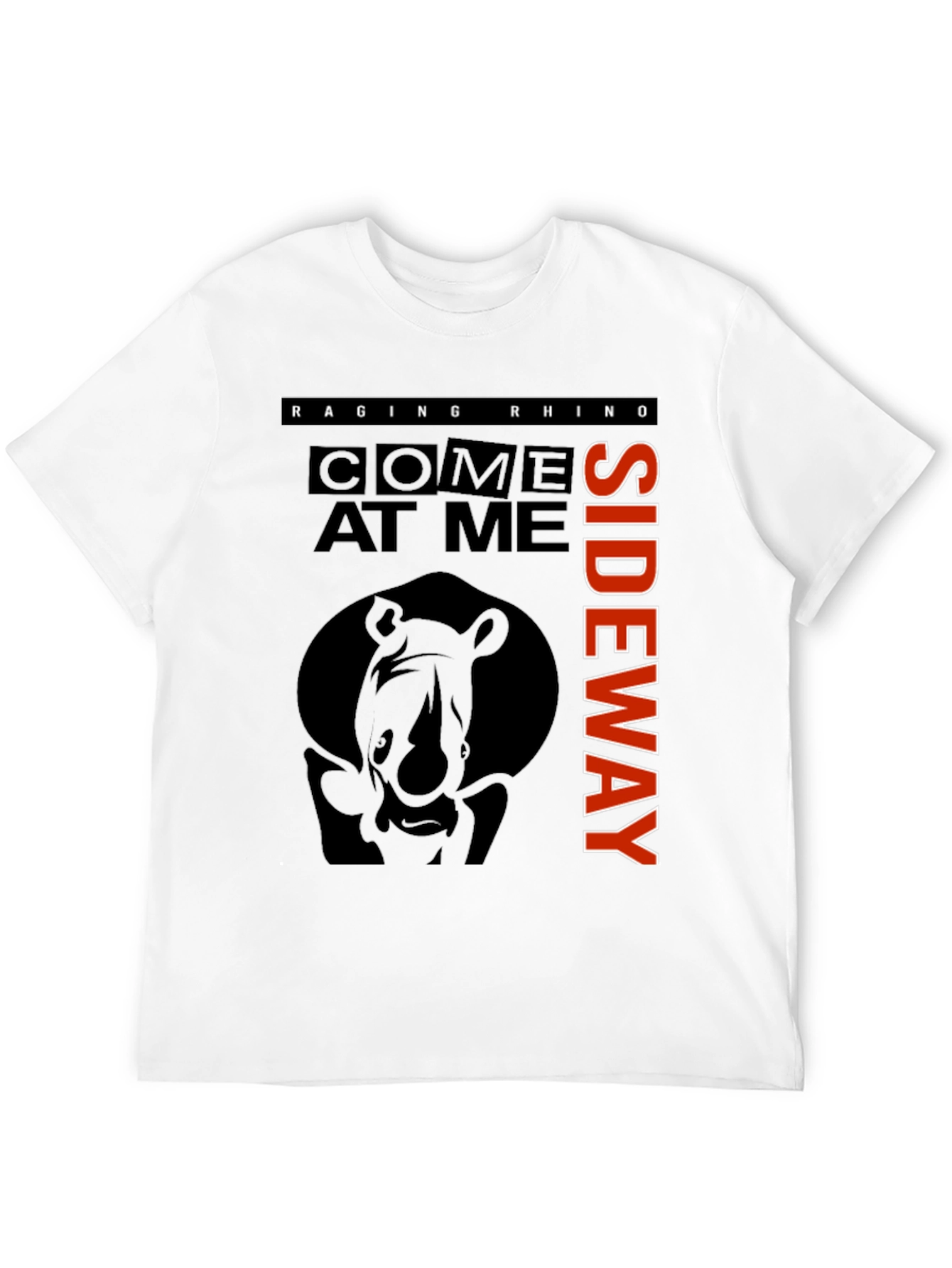 Raging Rhino T-Shirt - Come At Me Sideway