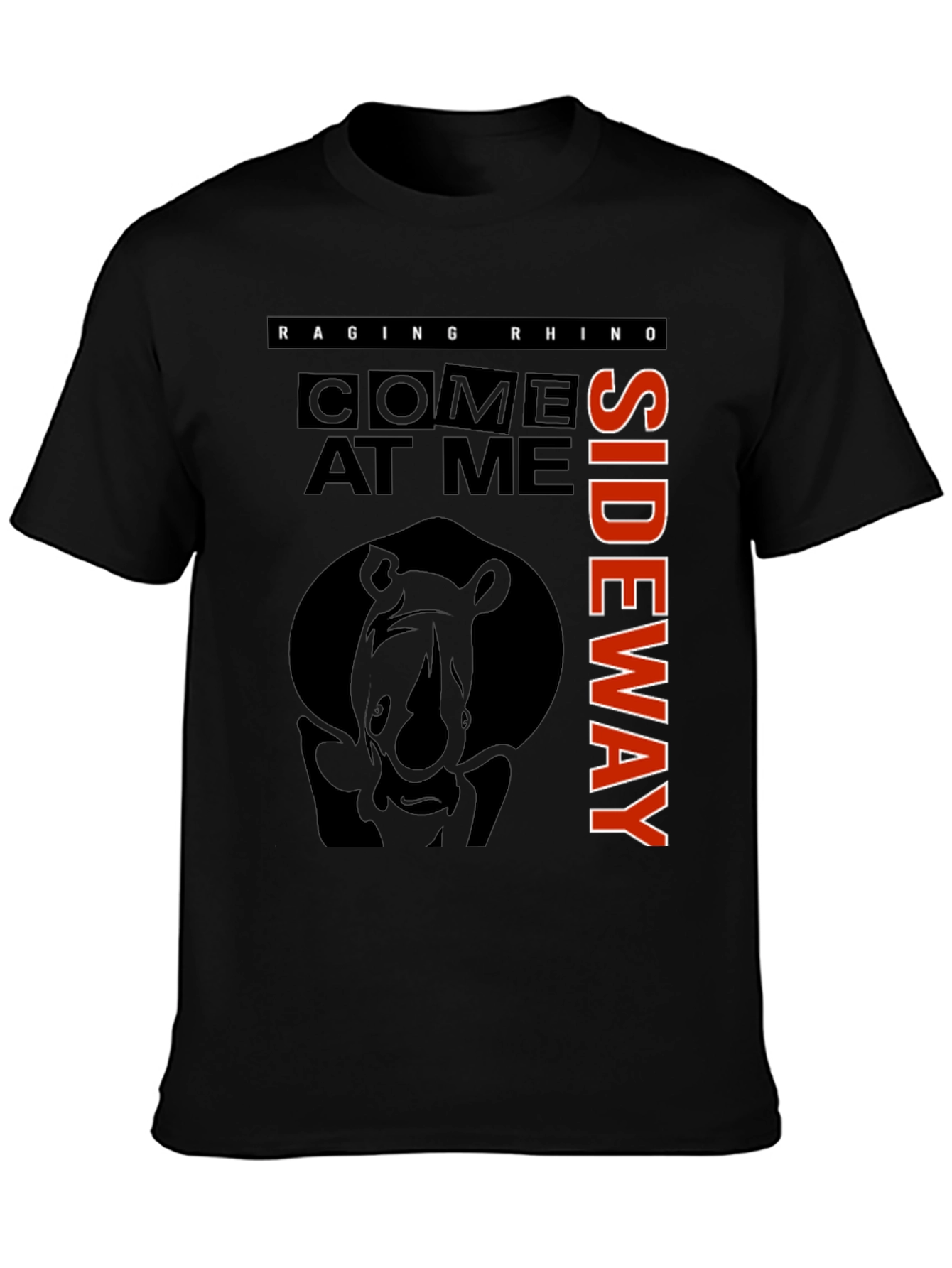 Raging Rhino T-Shirt - Come At Me Sideway