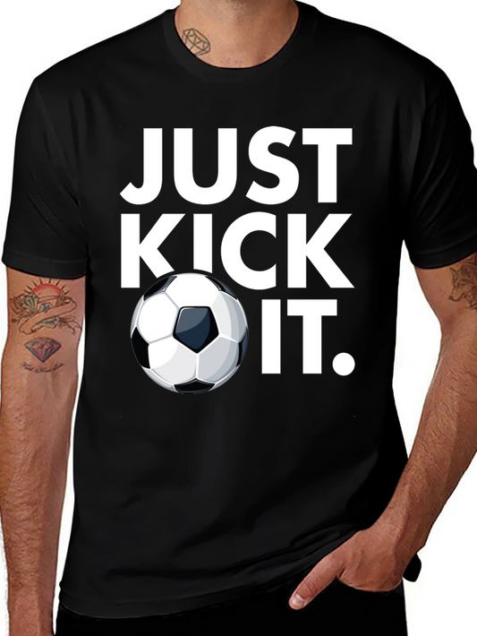 Just Kick It Soccer T-Shirt - Black Graphic Tee
