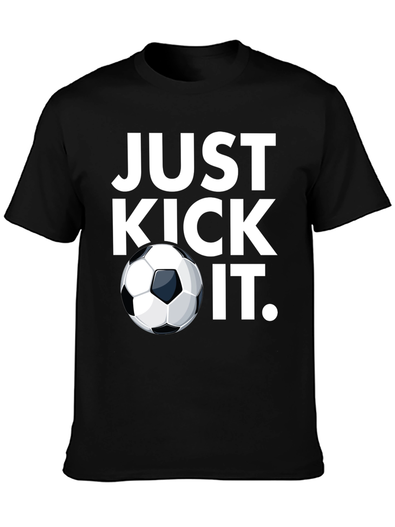 Just Kick It Soccer T-Shirt - Black Graphic Tee