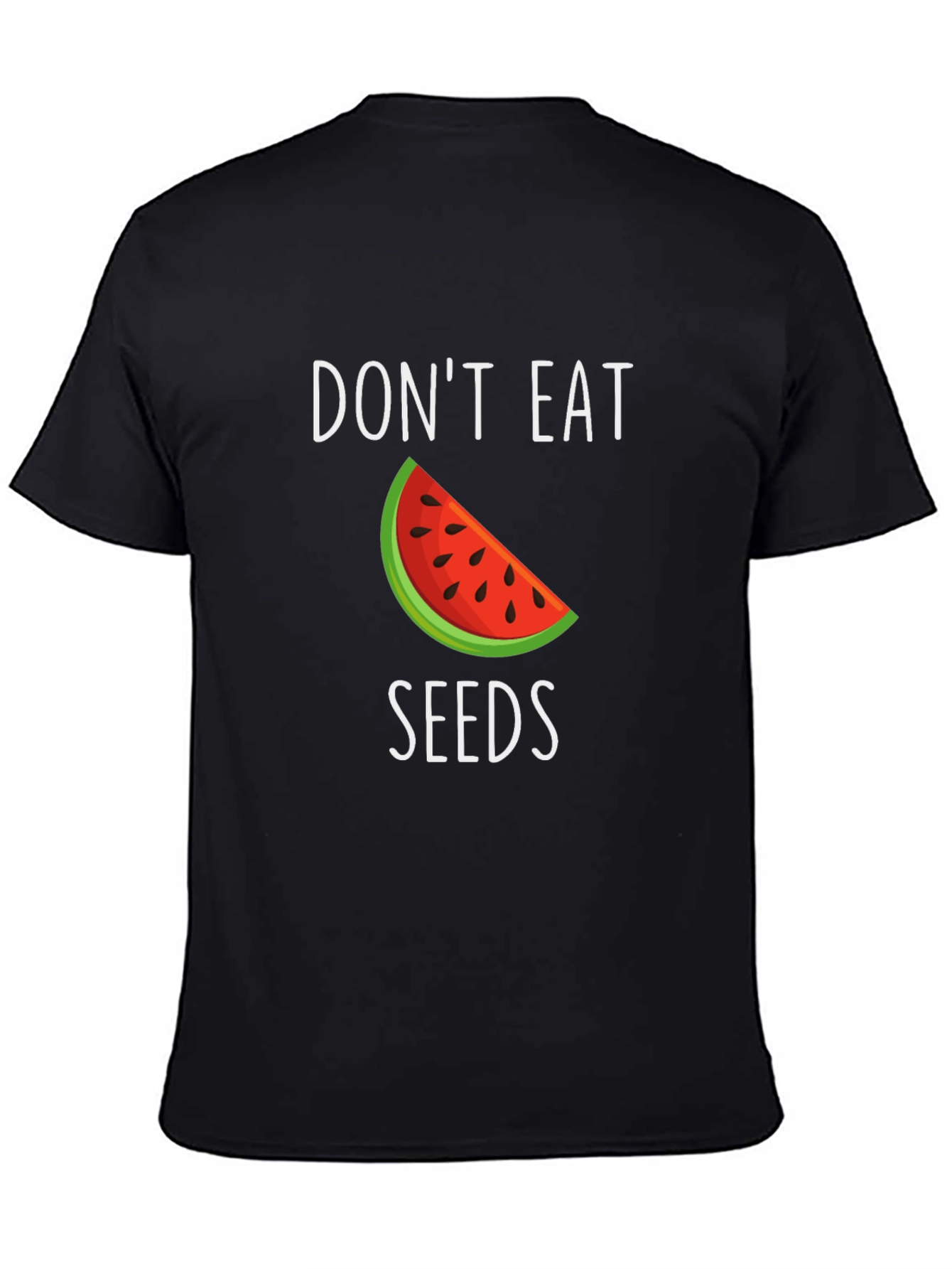 Dont Eat Seeds T-Shirt - Watermelon Design