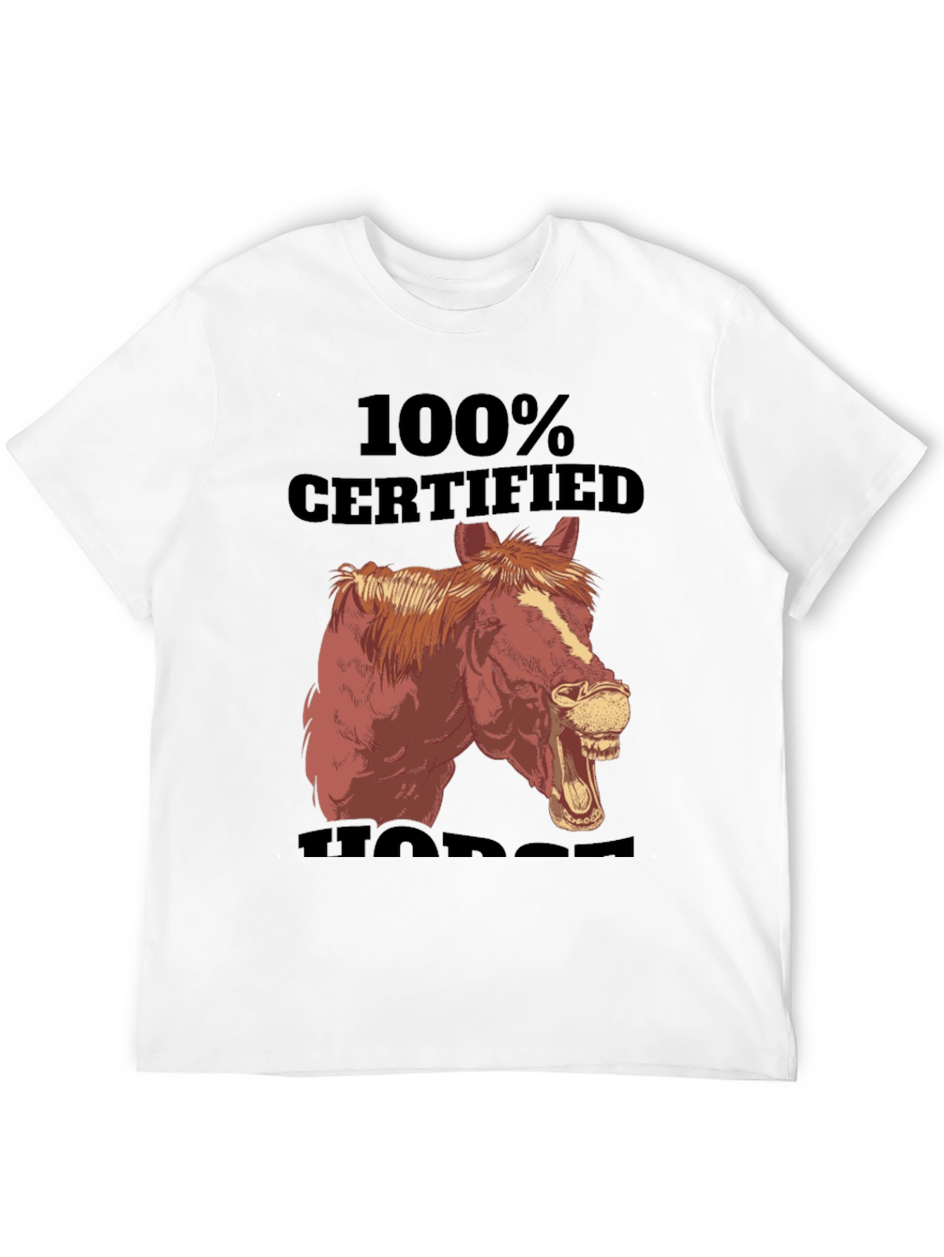100% Certified Horse T-Shirt Funny Animal Graphic Tee