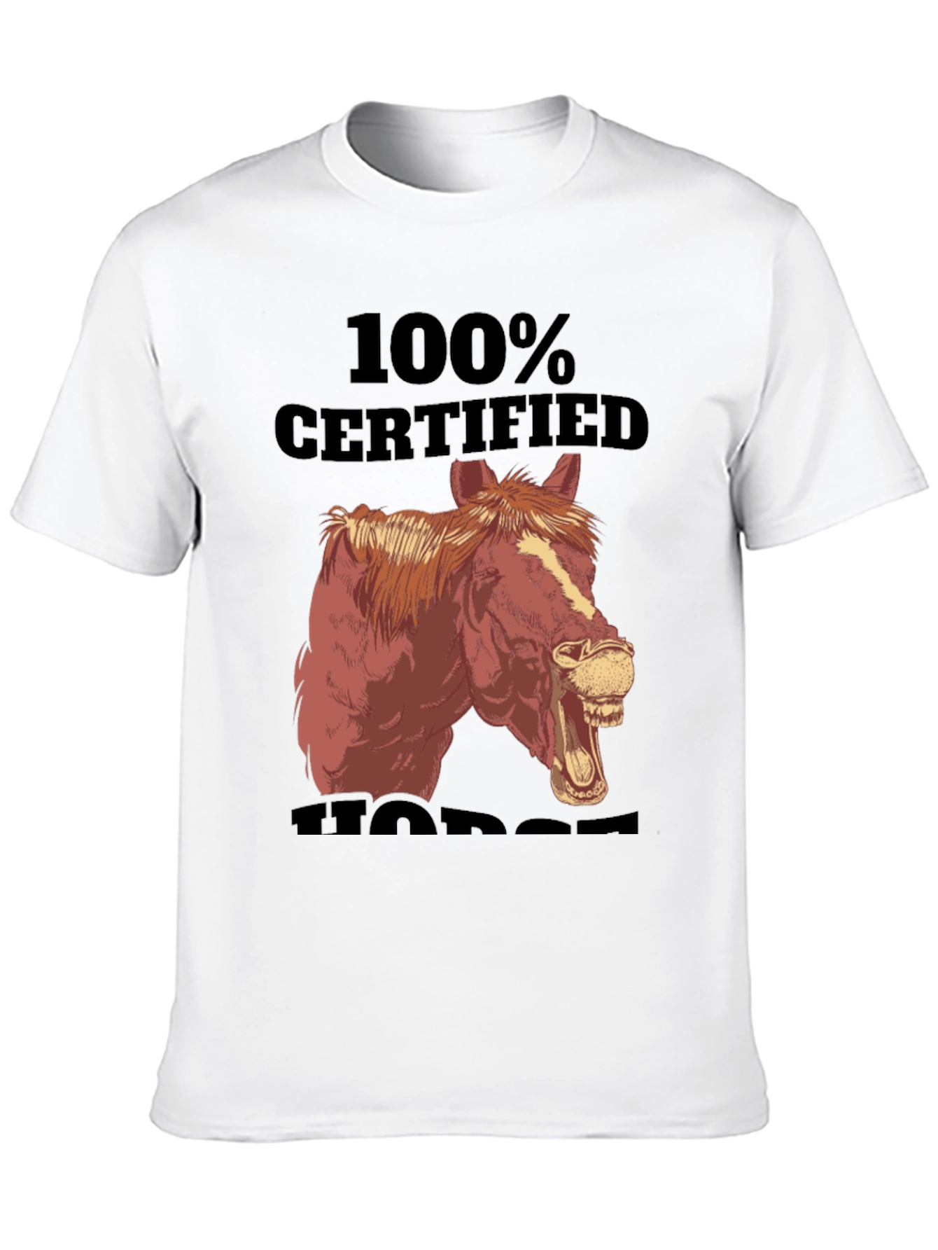 100% Certified Horse T-Shirt Funny Animal Graphic Tee