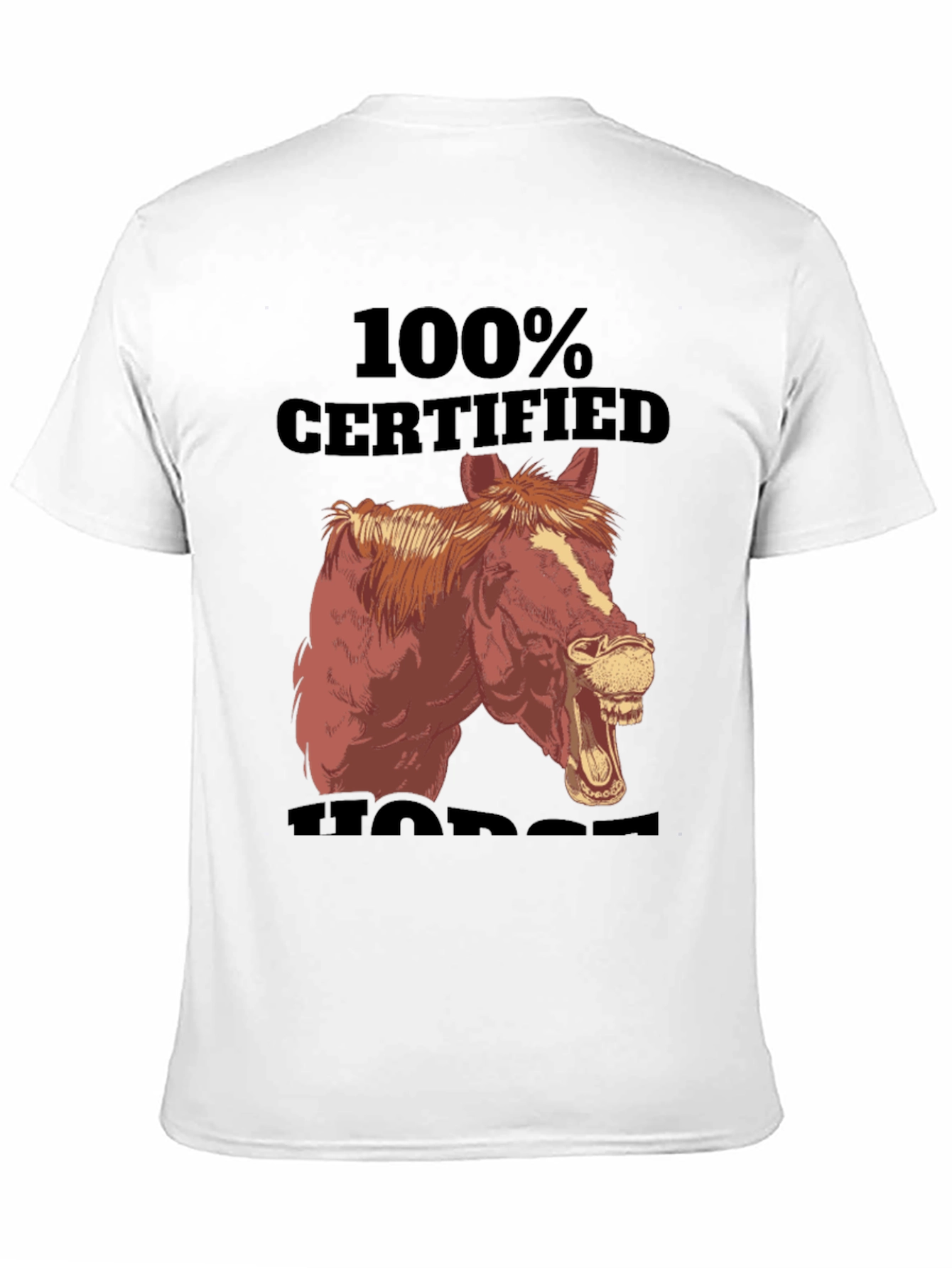 100% Certified Horse T-Shirt Funny Animal Graphic Tee