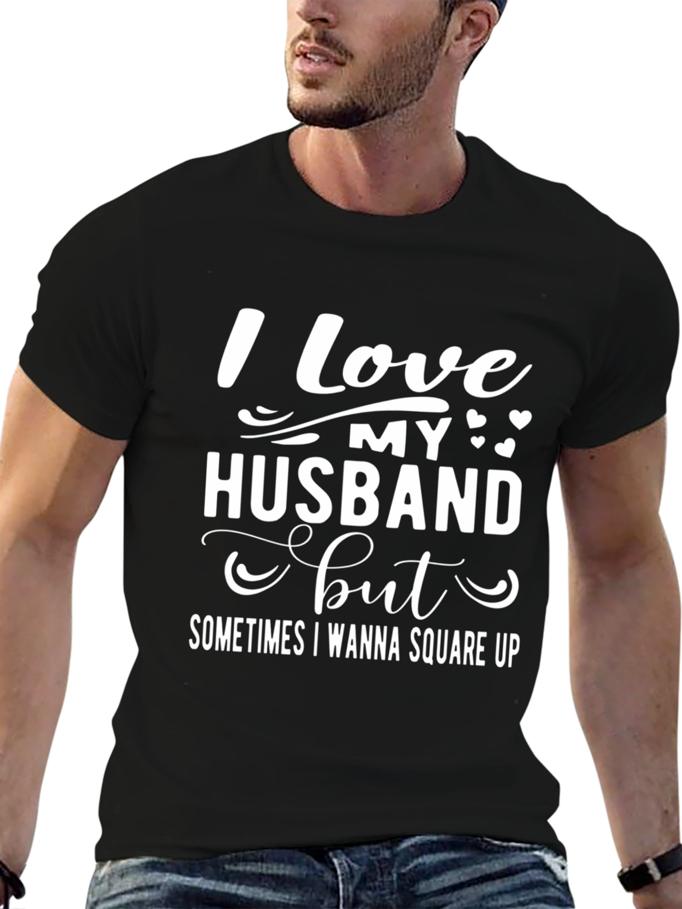 Funny Husband Tee: I Love My Husband But...