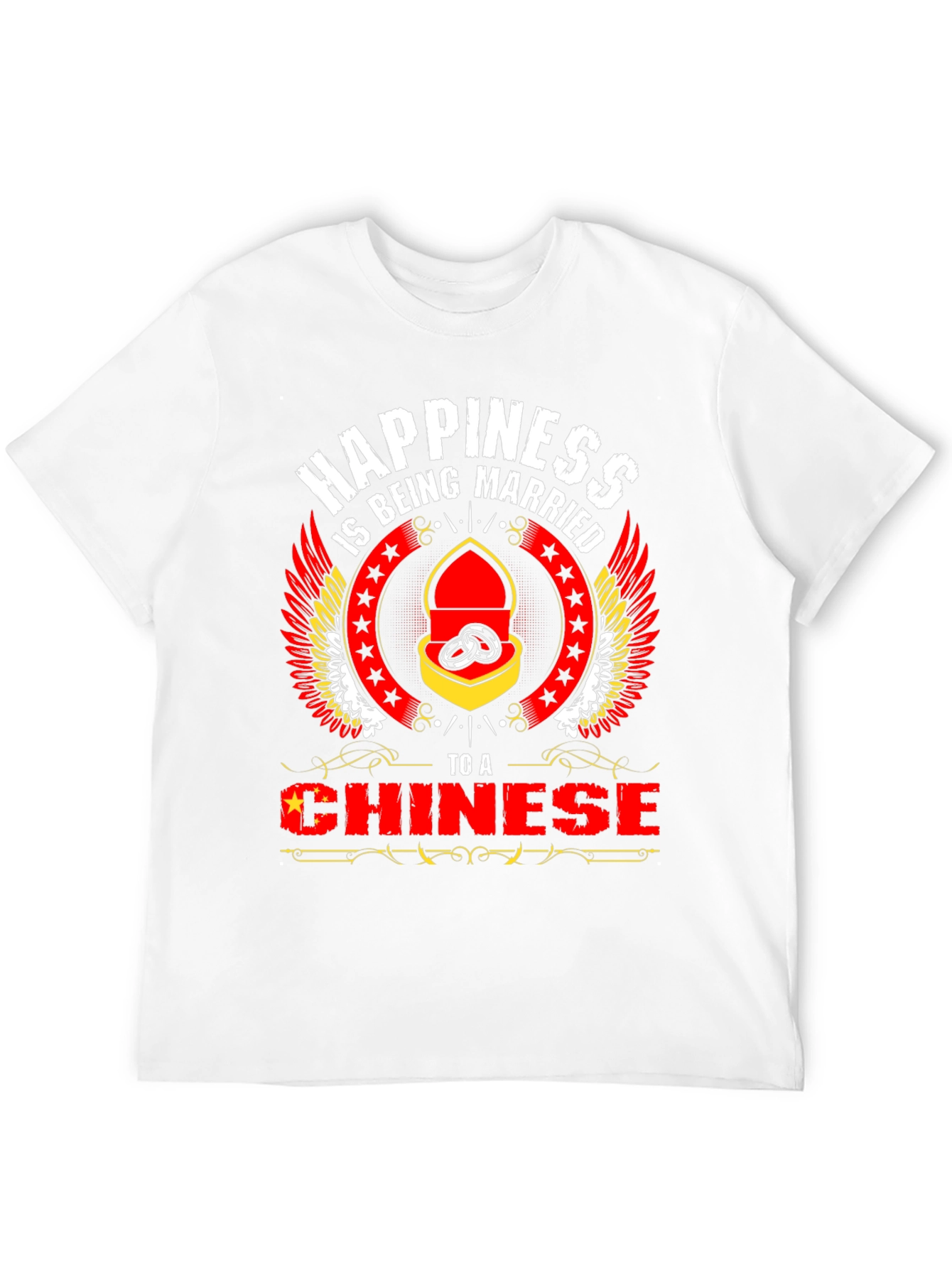 Happiness is Being Married to a Chinese T-Shirt