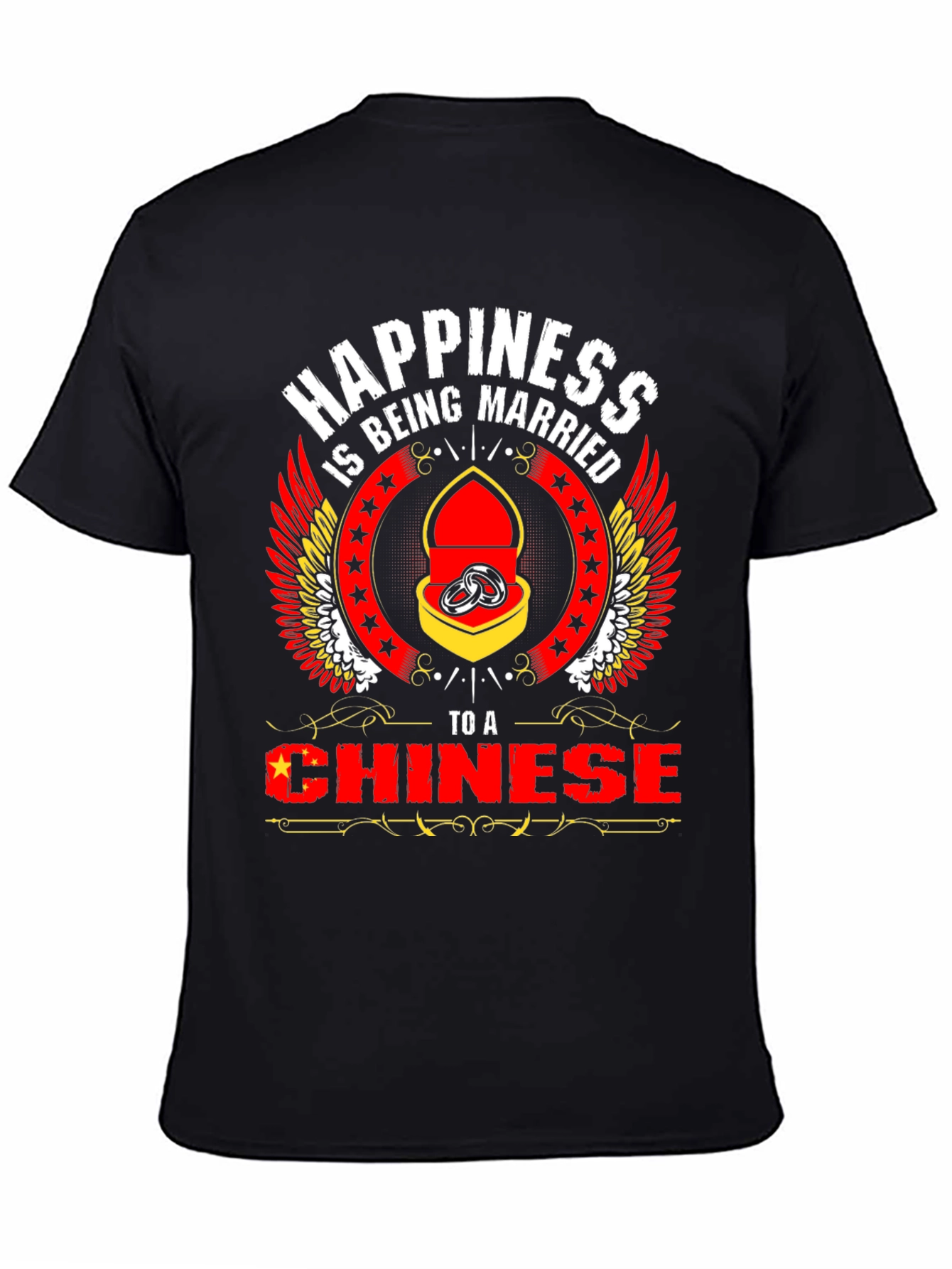 Happiness is Being Married to a Chinese T-Shirt