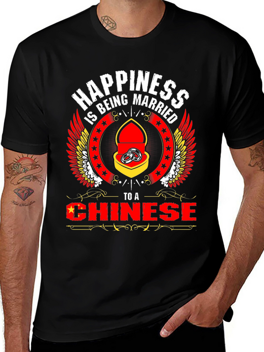 Happiness is Being Married to a Chinese T-Shirt