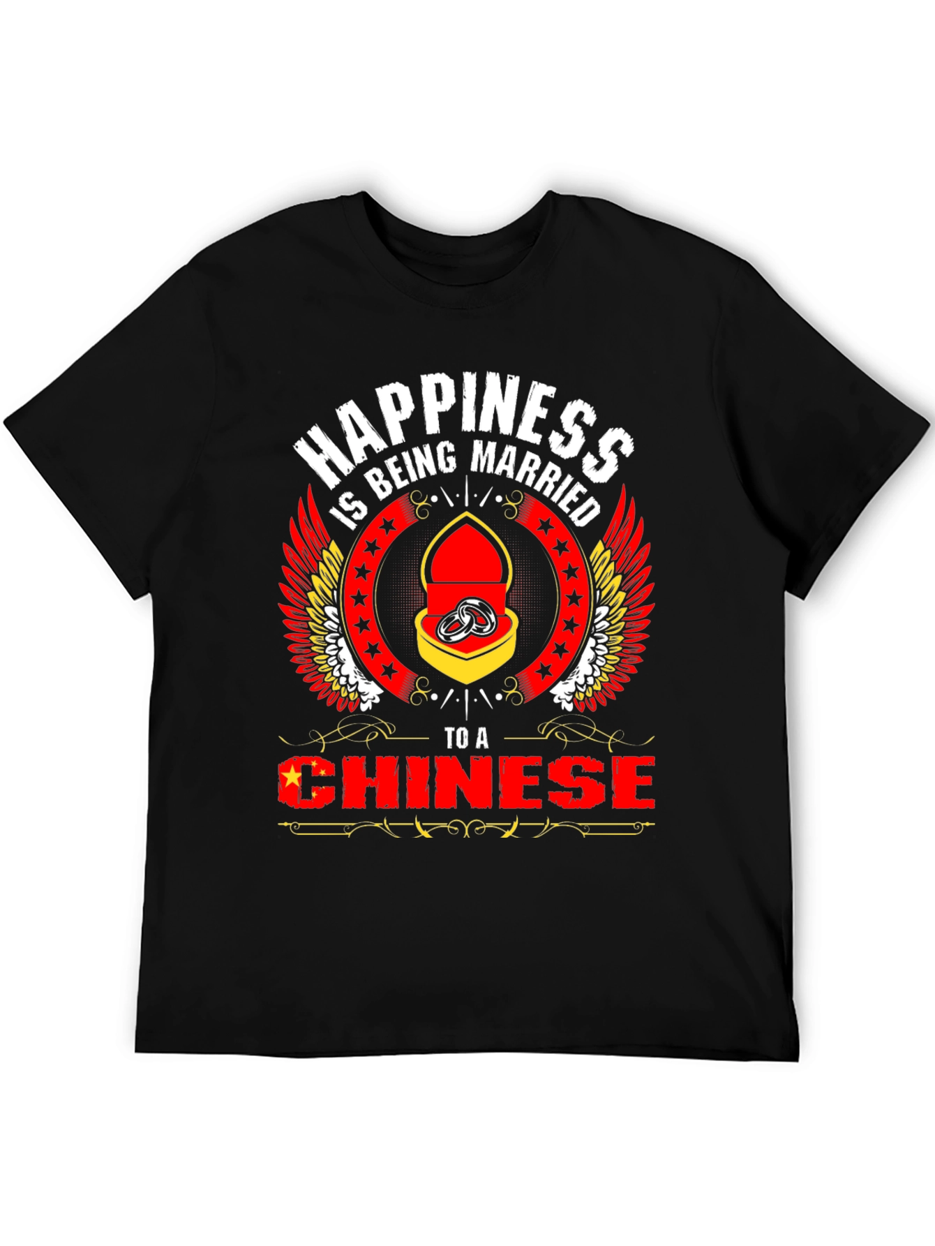 Happiness is Being Married to a Chinese T-Shirt