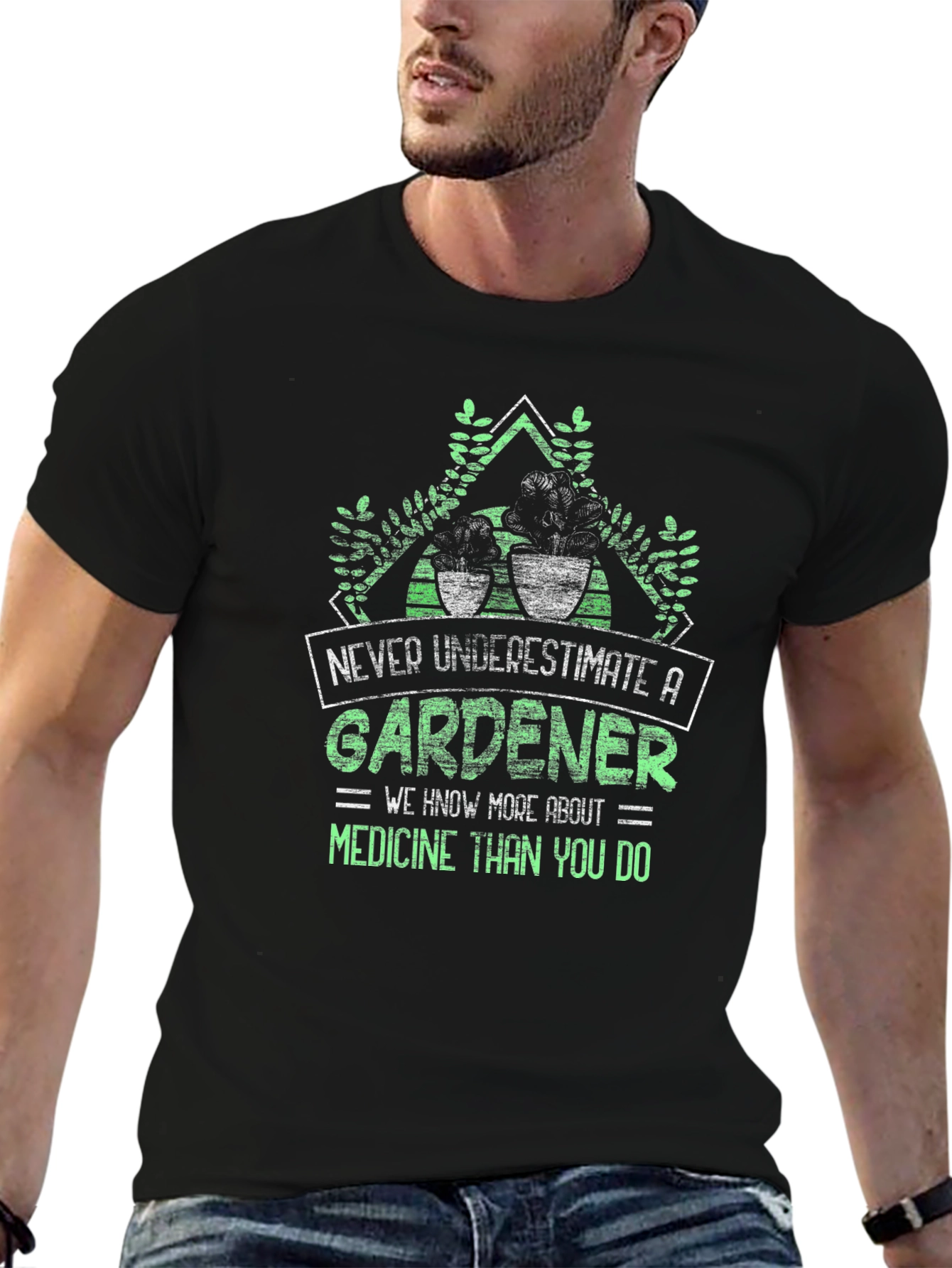 Gardener T-Shirt - Never Underestimate