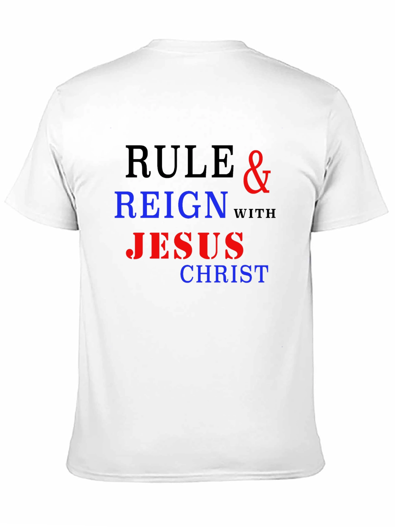 Rule & Reign With Jesus Christ Graphic Tee