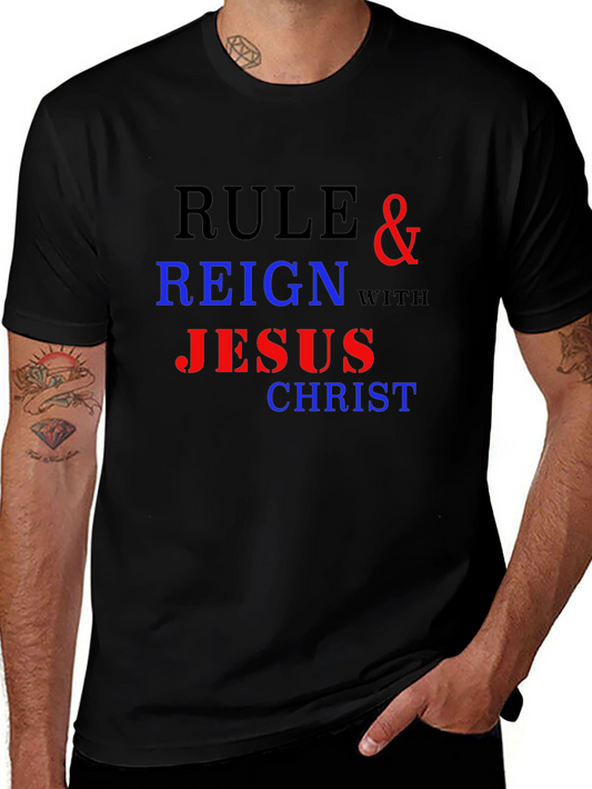 Rule & Reign With Jesus Christ Graphic Tee