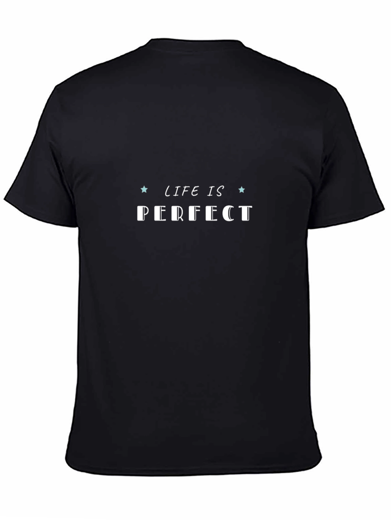 Life is Perfect Graphic Tee - Black
