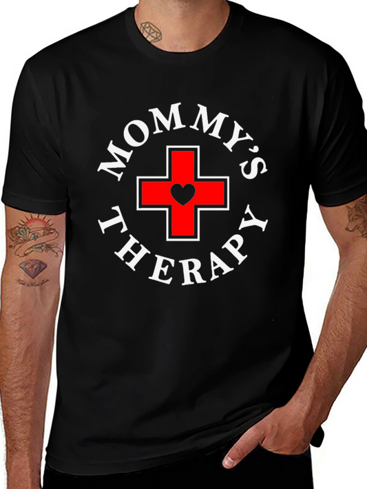 Mommys Therapy T-Shirt - Novelty Graphic Tee