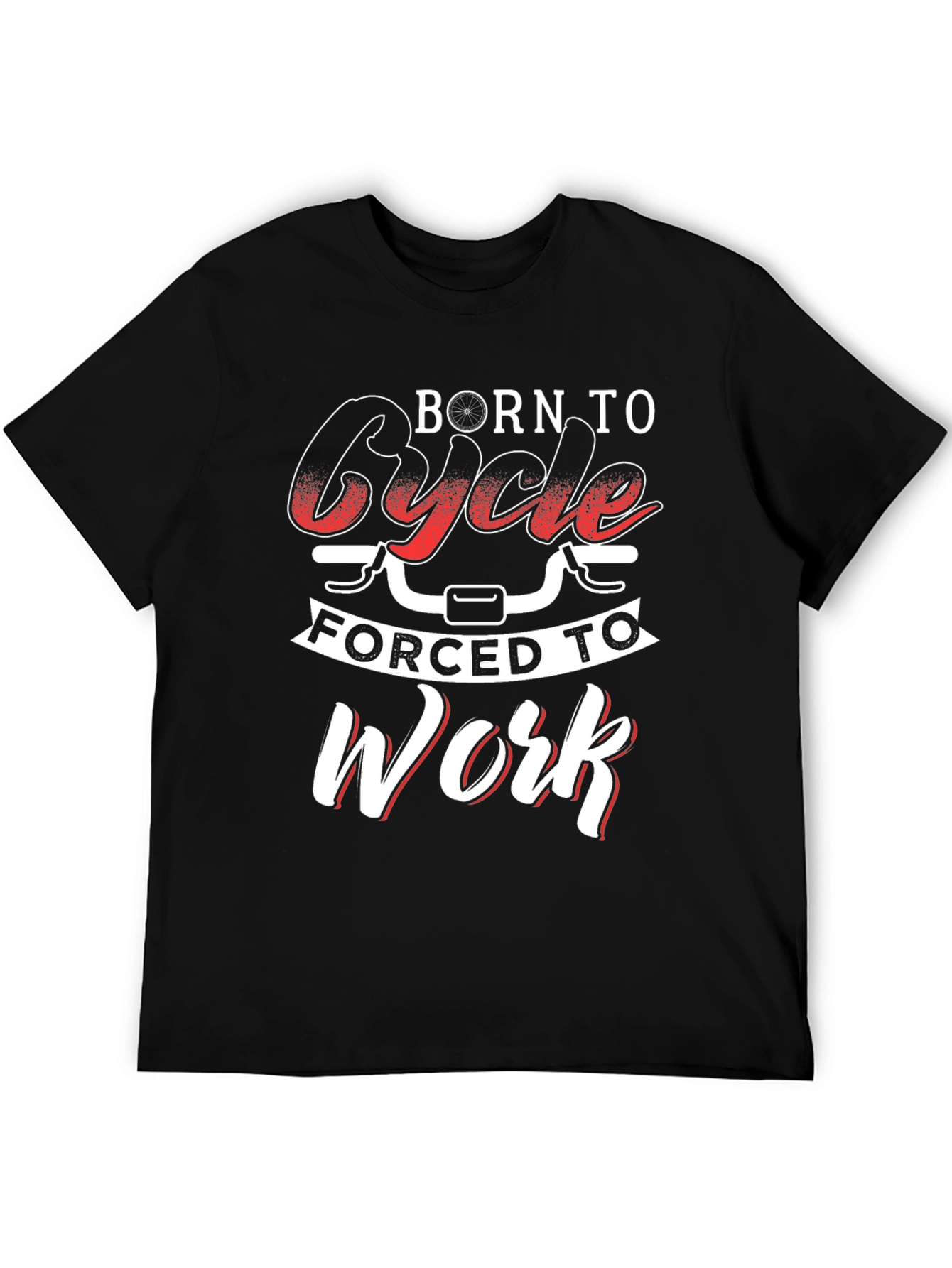 Born to Cycle T-Shirt - Cycling Fan Apparel