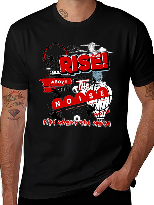Rise Above the Noise Graphic T-Shirt