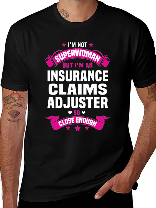 Insurance Claims Adjuster Funny T-Shirt