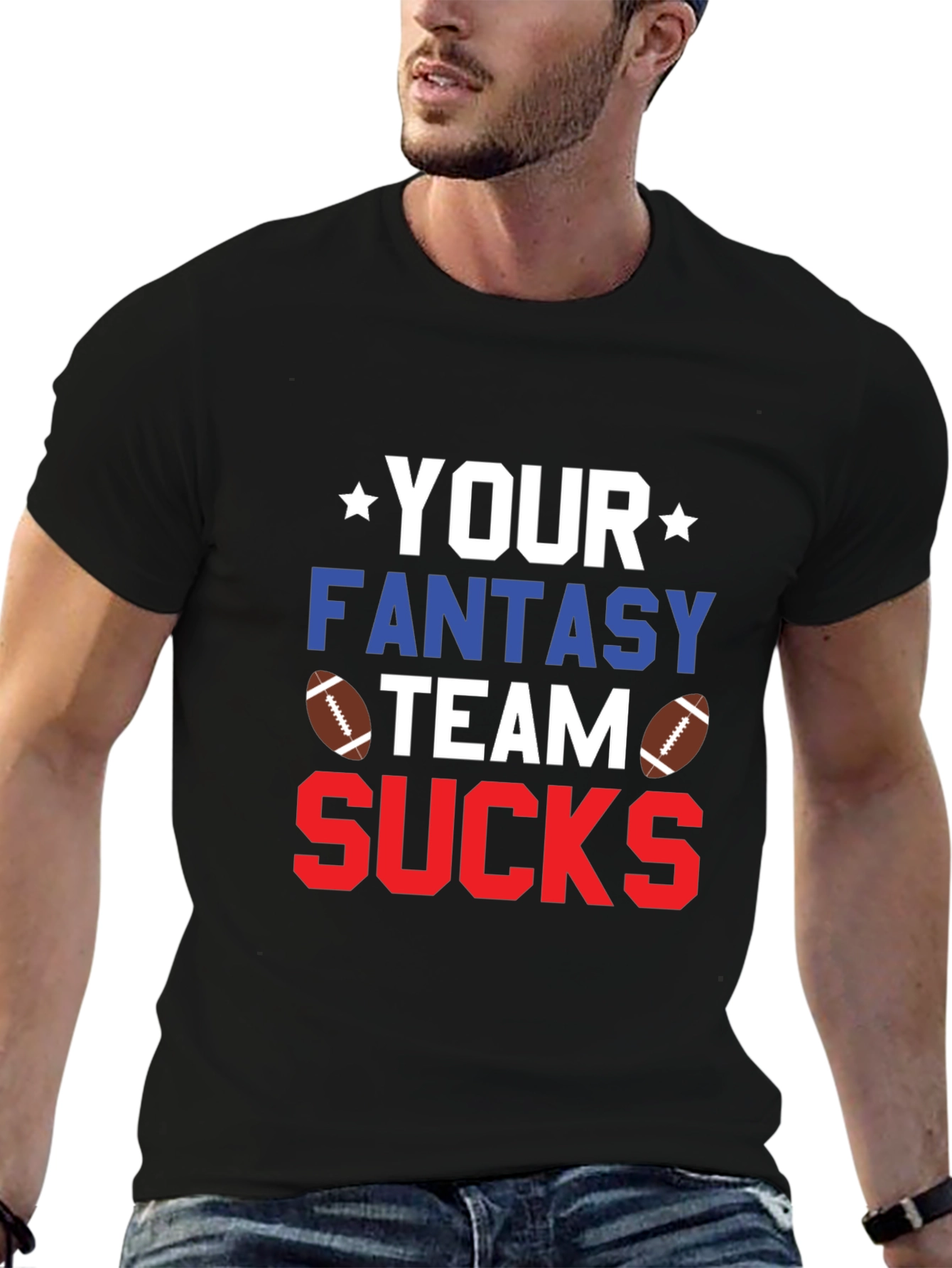 Your Fantasy Team Sucks T-Shirt