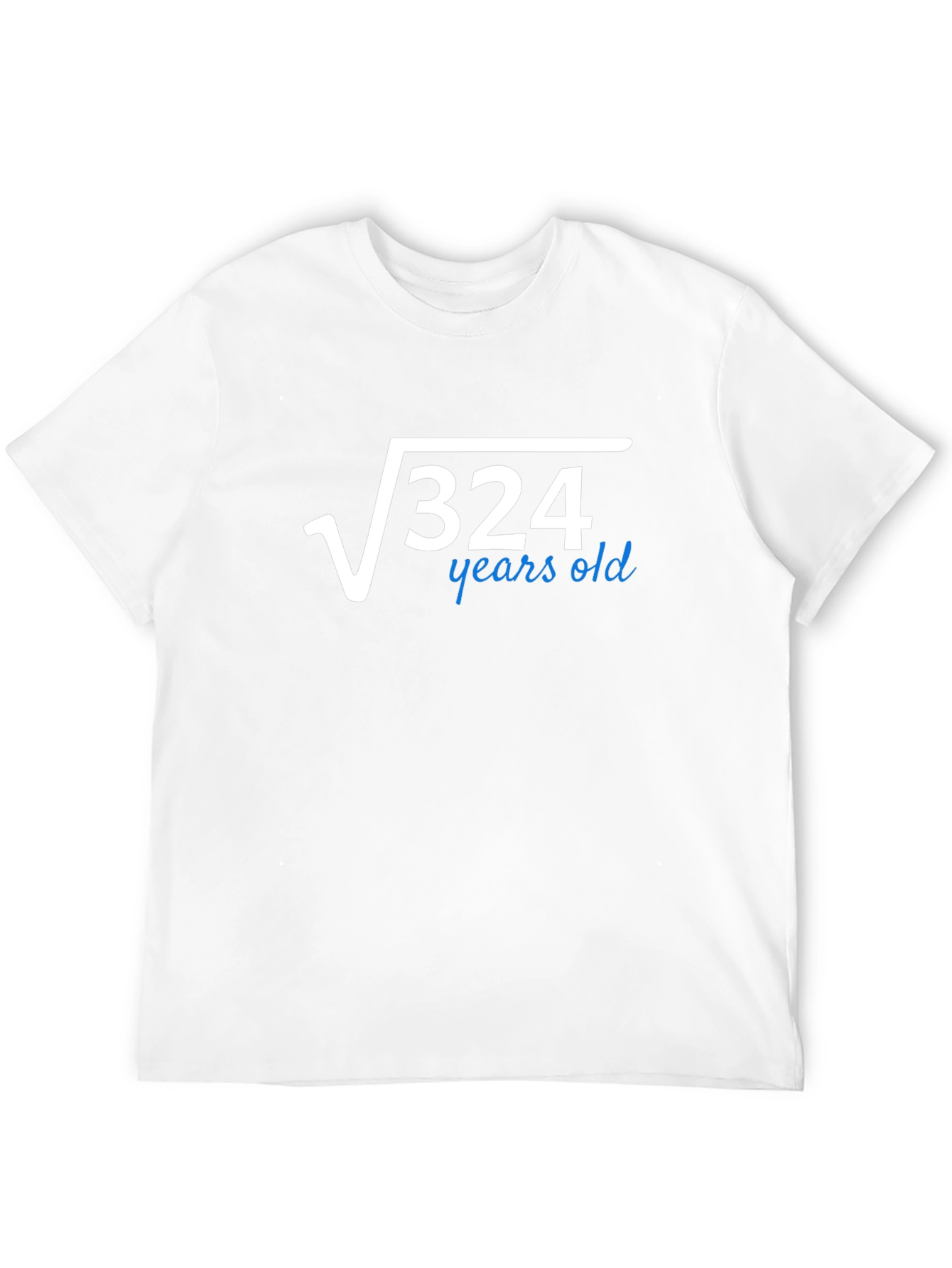 Funny 18th Birthday T-Shirt: Square Root of 324