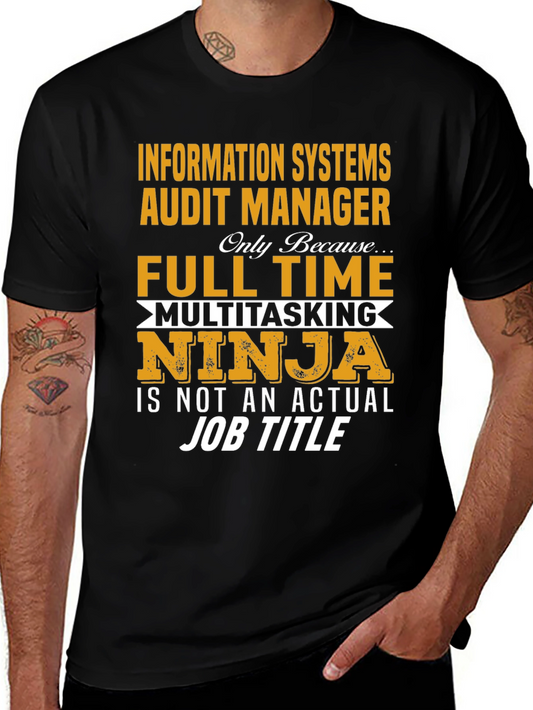 Information Systems Audit Manager T-Shirt