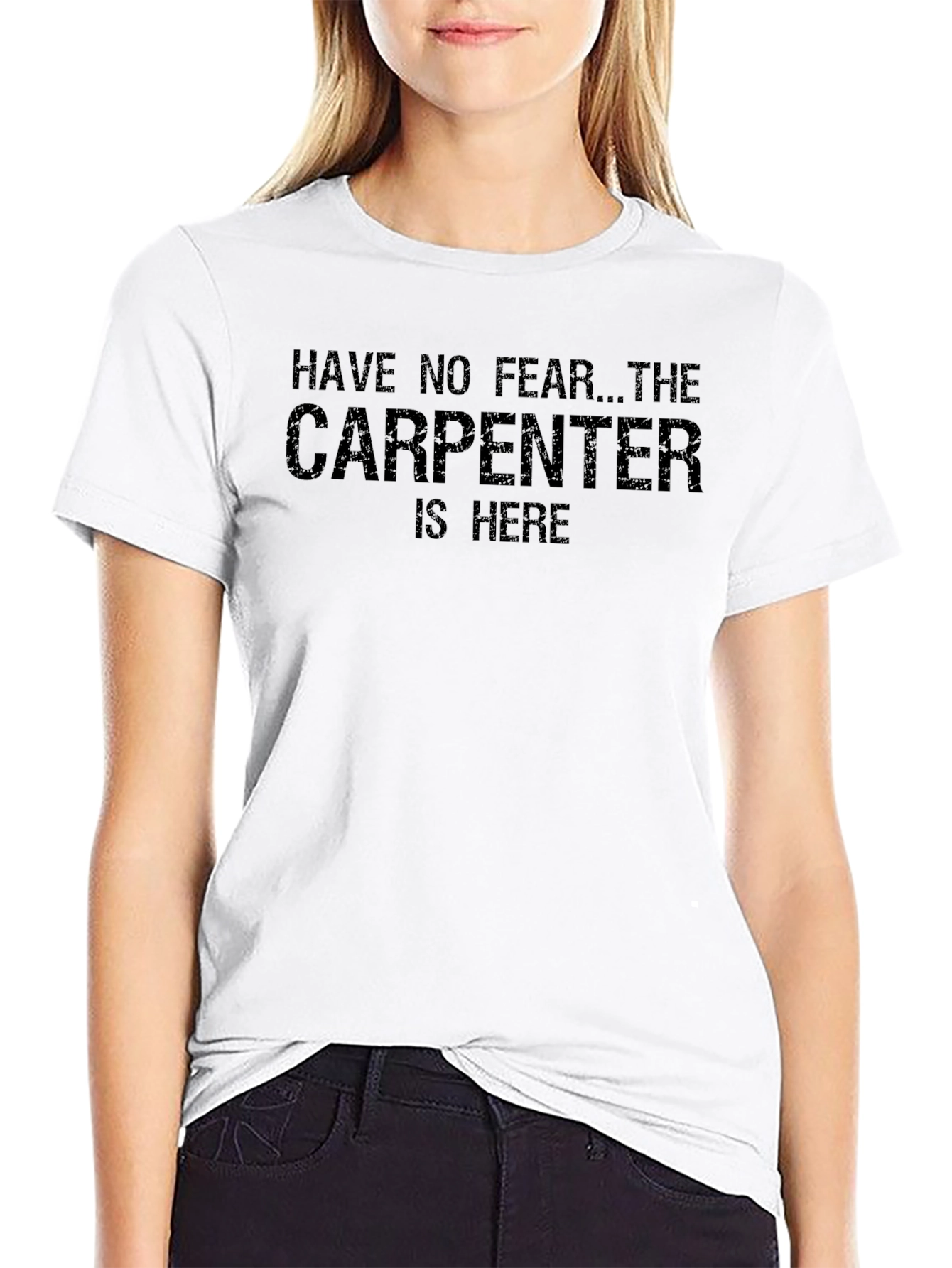 Carpenter T-Shirt - Have No Fear Funny Job Tee