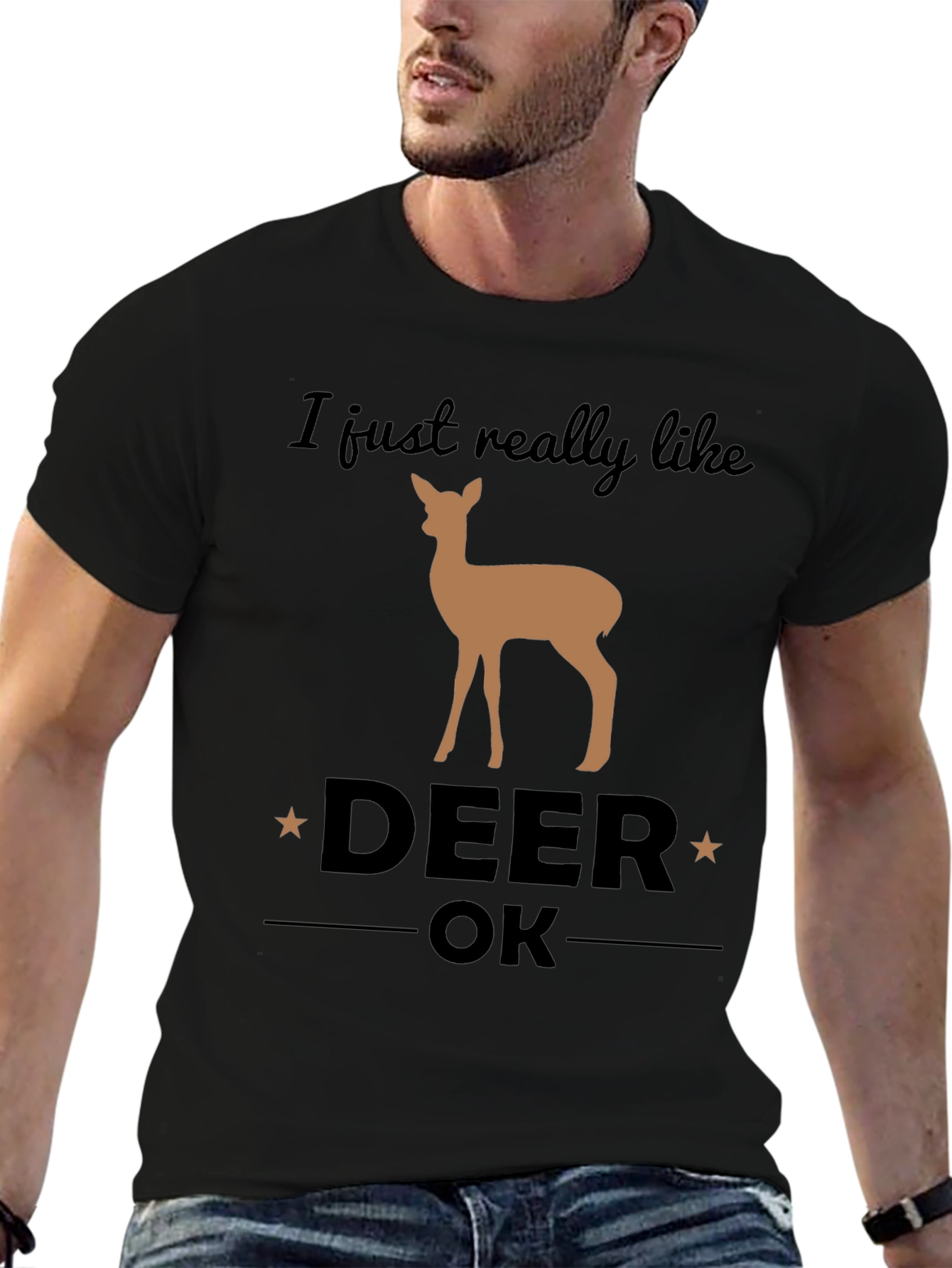 I Just Really Like Deer OK Graphic T-Shirt