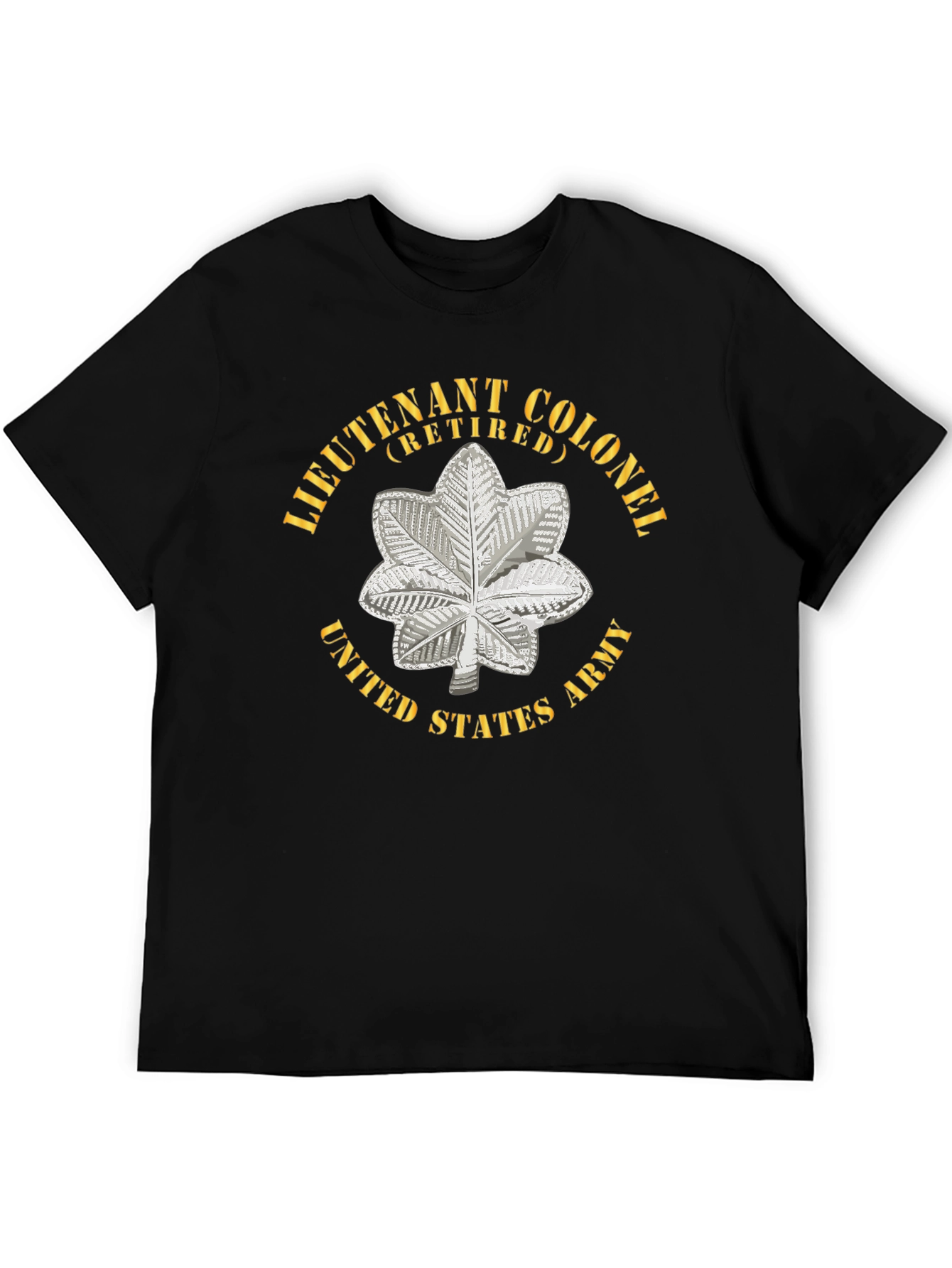 Lieutenant Colonel Retired US Army T-Shirt