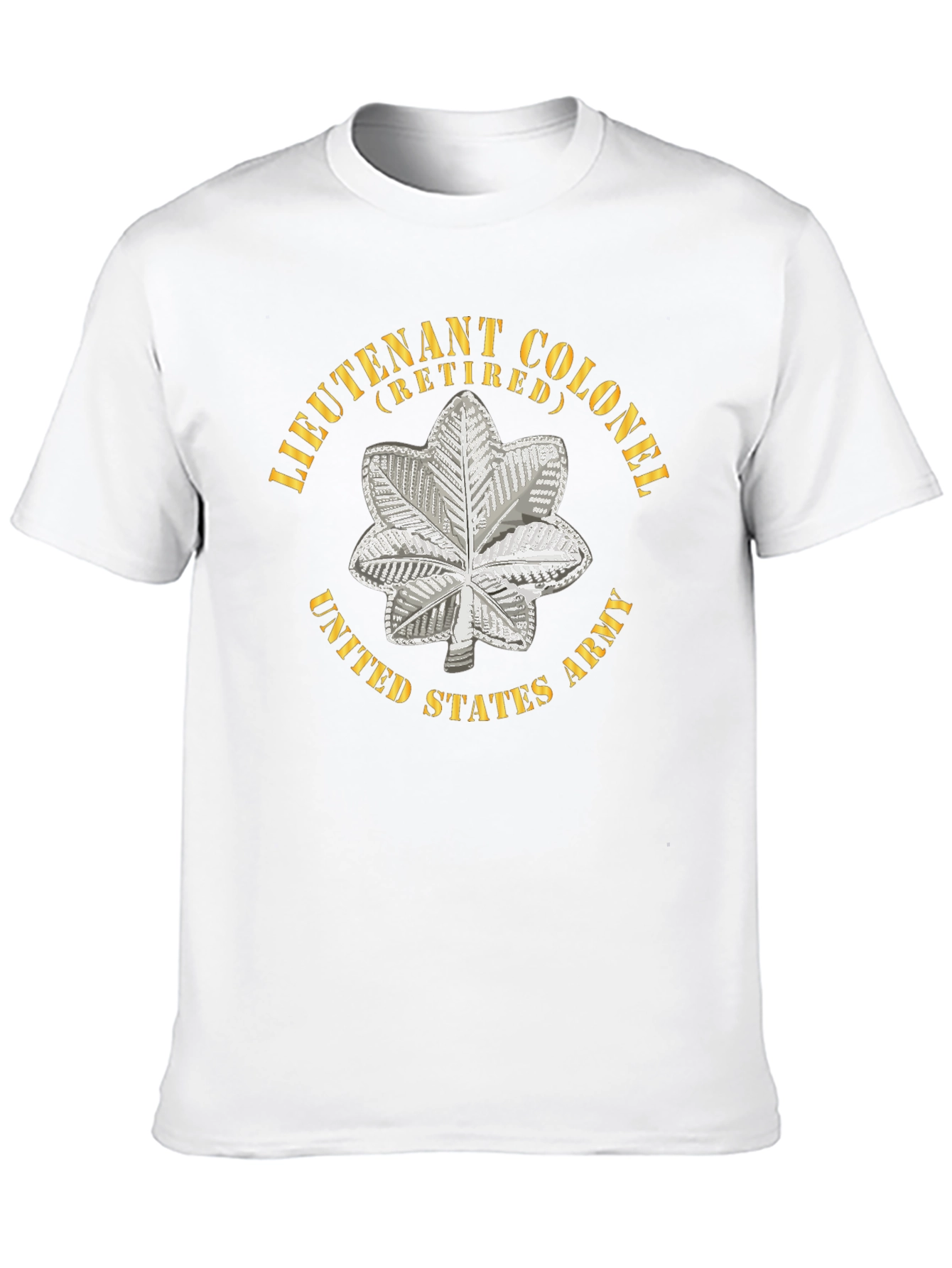 Lieutenant Colonel Retired US Army T-Shirt
