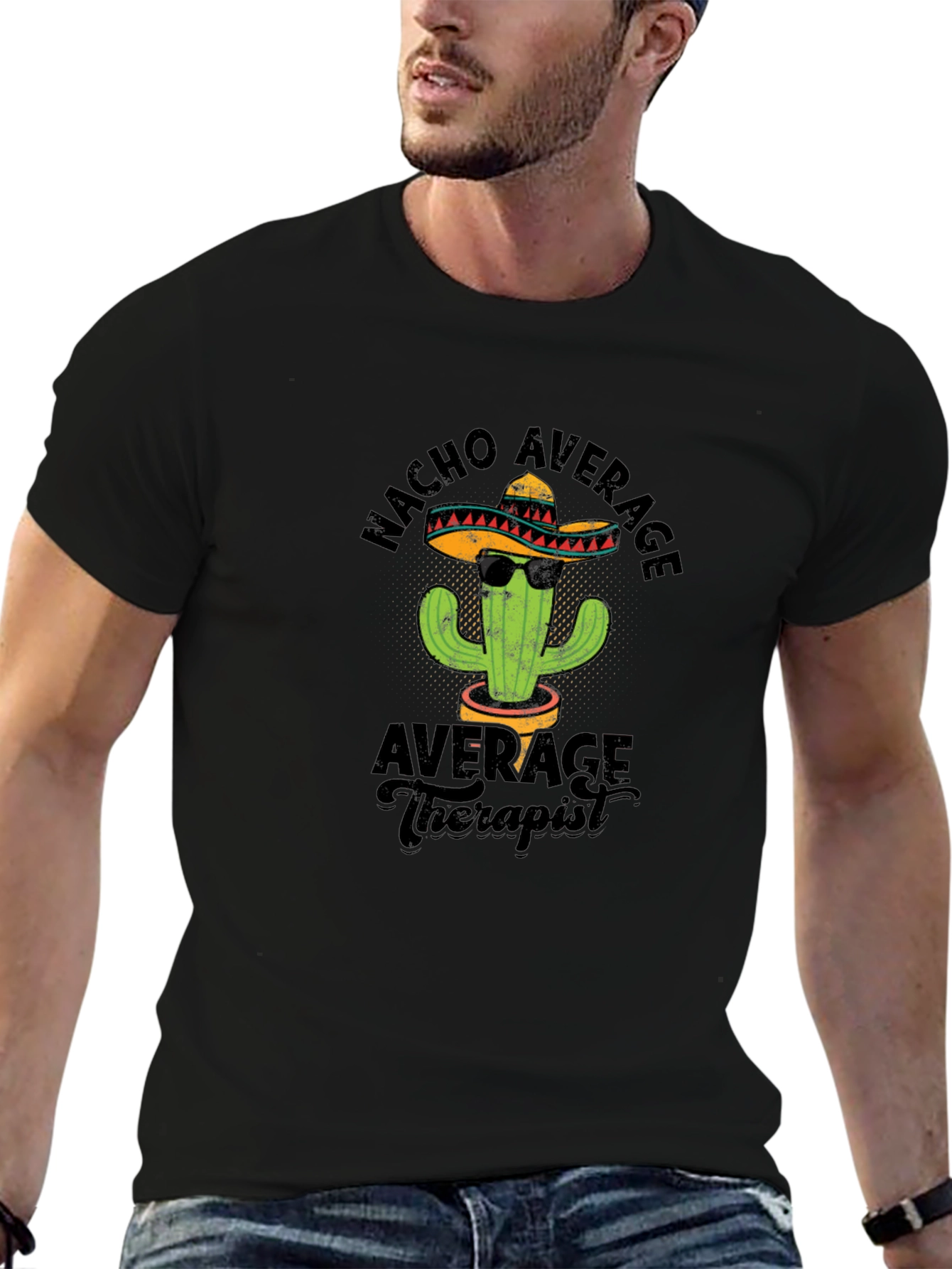 Nacho Average Therapist T-Shirt - Funny Cactus Design