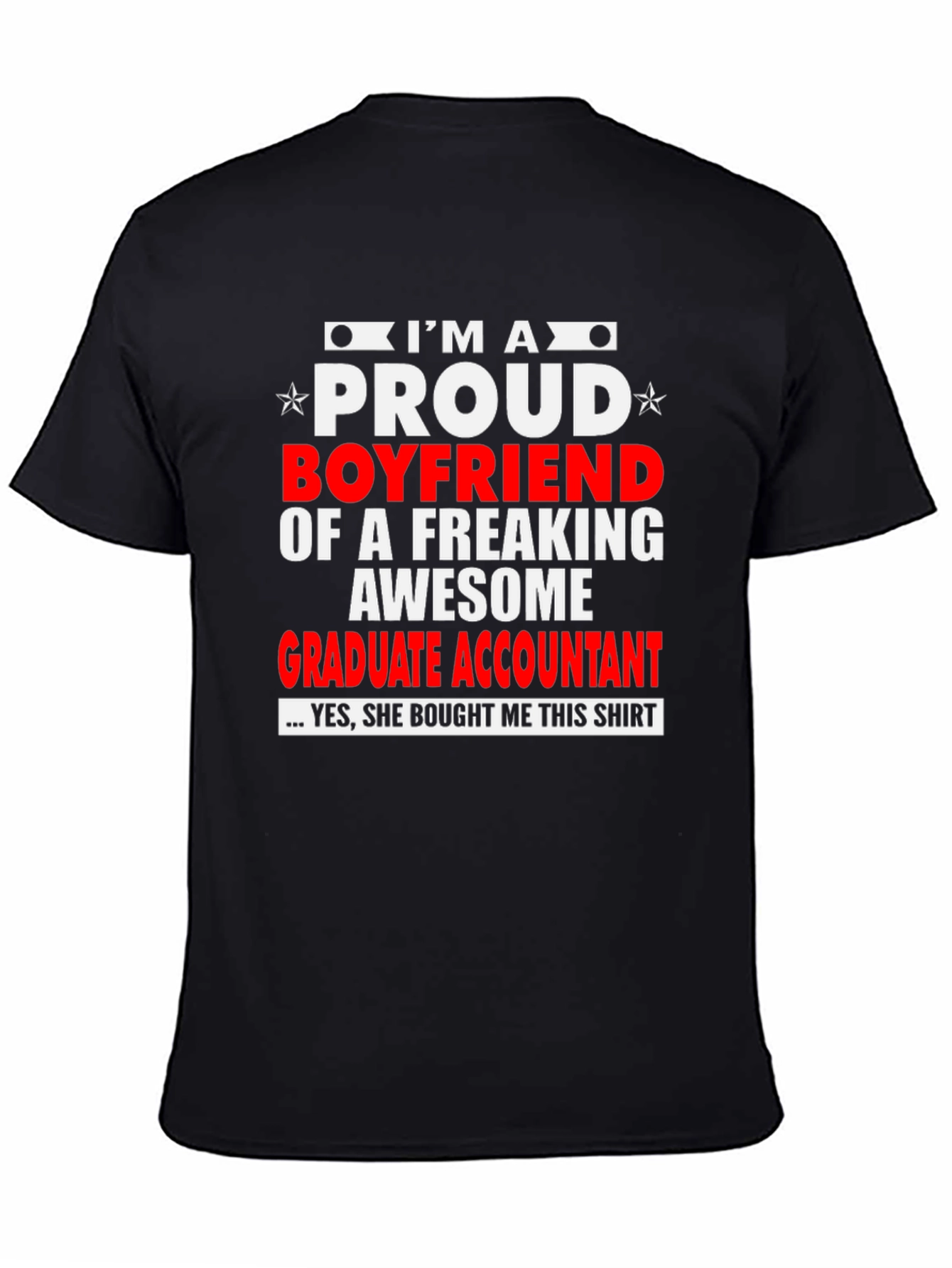 Proud Boyfriend Graphic Tee - Graduate Accountant