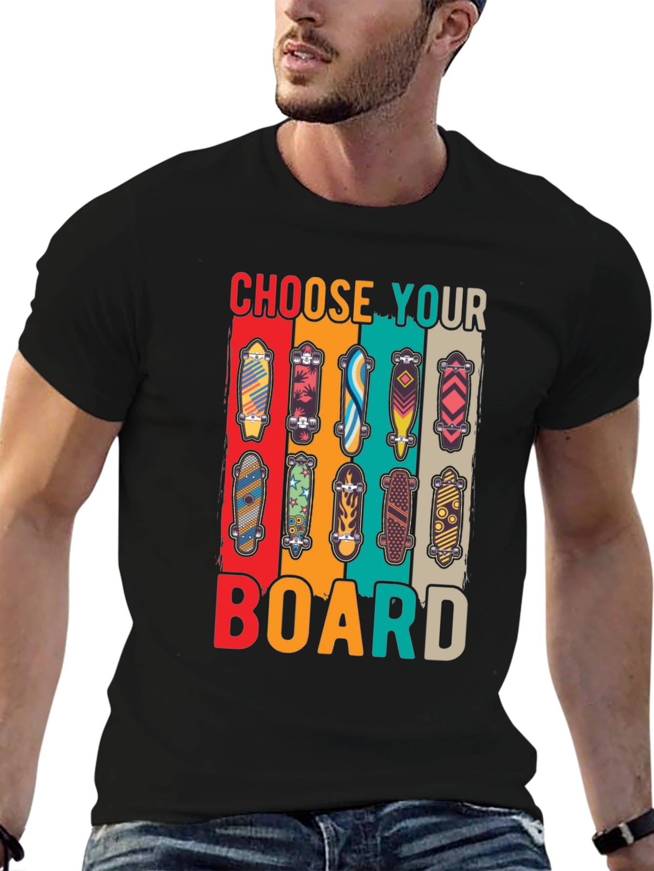Choose Your Board T-Shirt - Skateboard Lover Tee