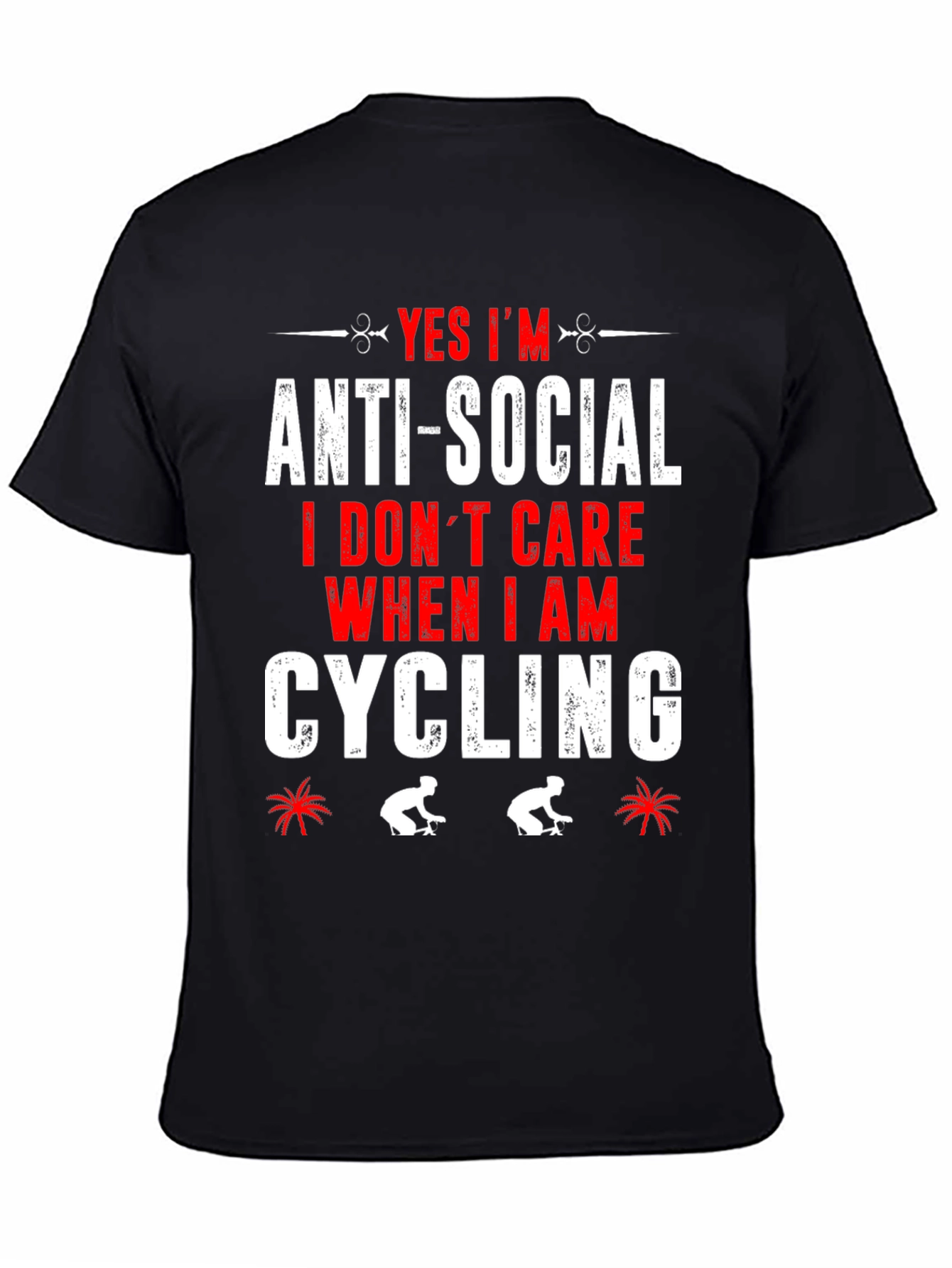 Yes Im Anti-Social Cycling T-Shirt