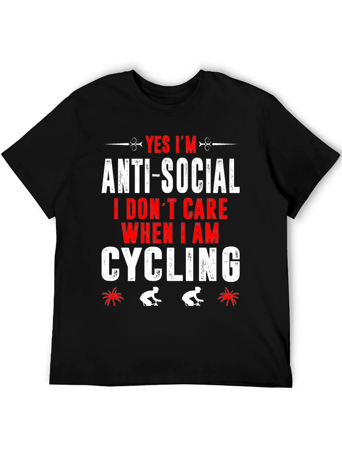 Yes Im Anti-Social Cycling T-Shirt