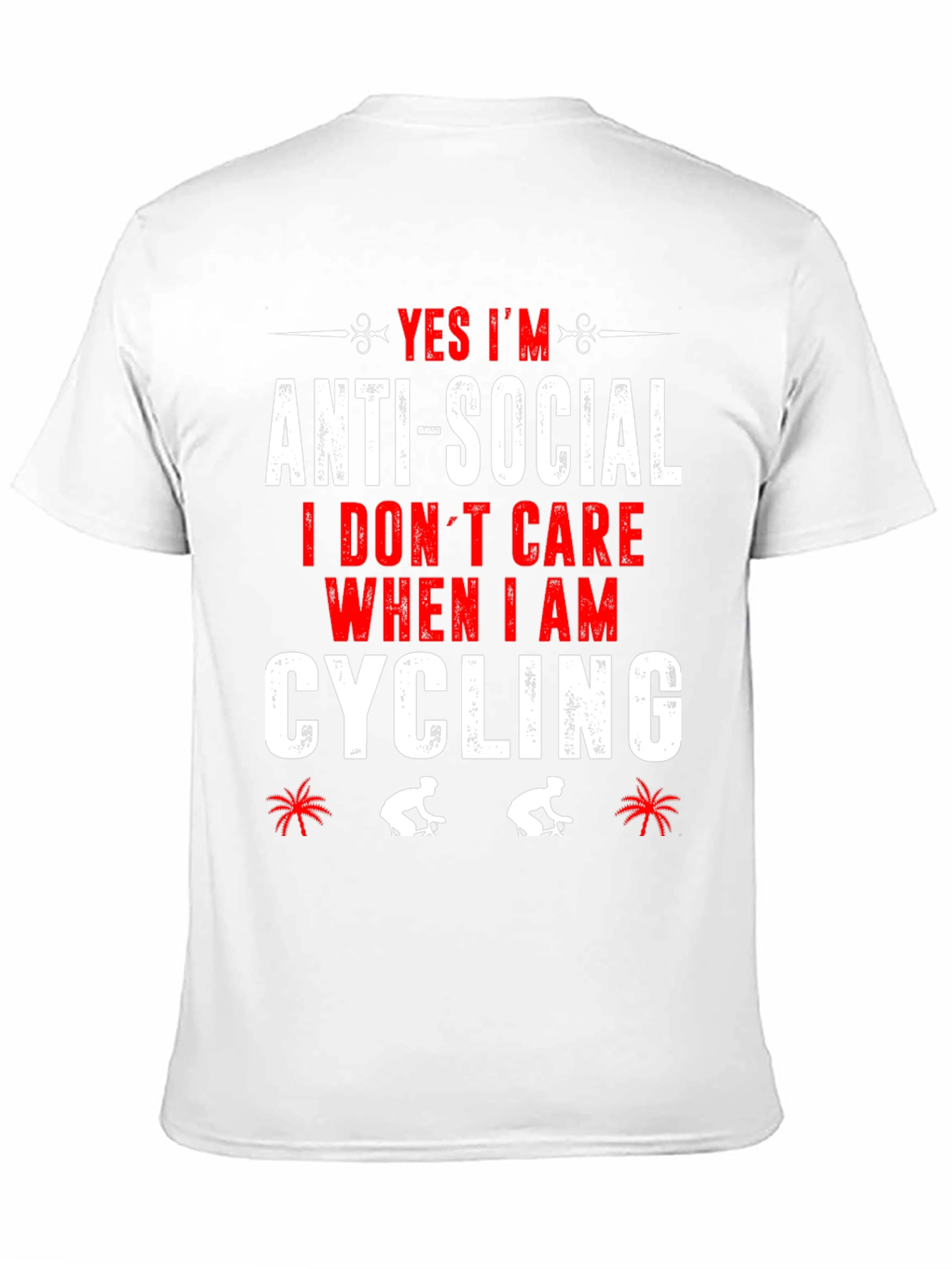 Yes Im Anti-Social Cycling T-Shirt