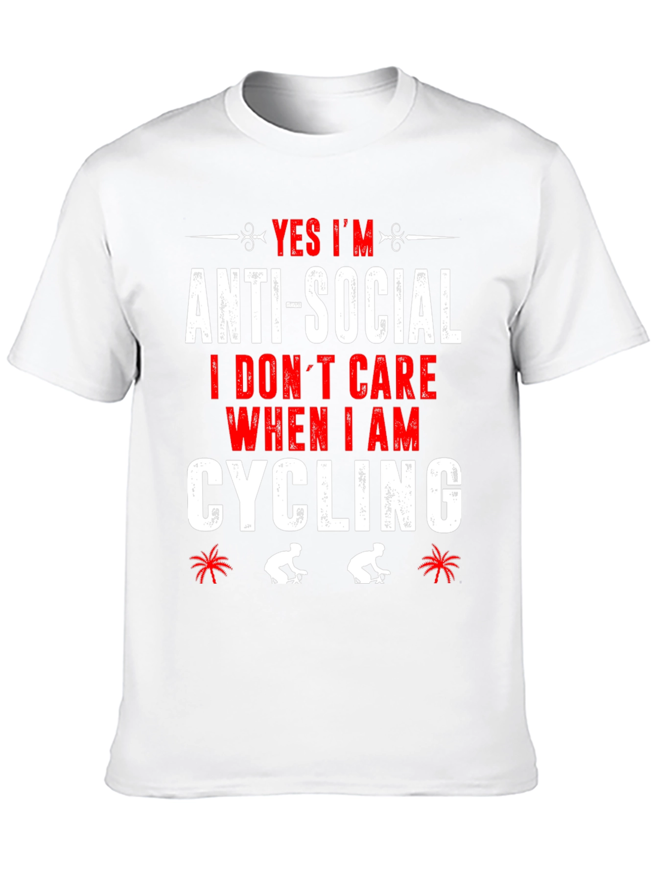 Yes Im Anti-Social Cycling T-Shirt