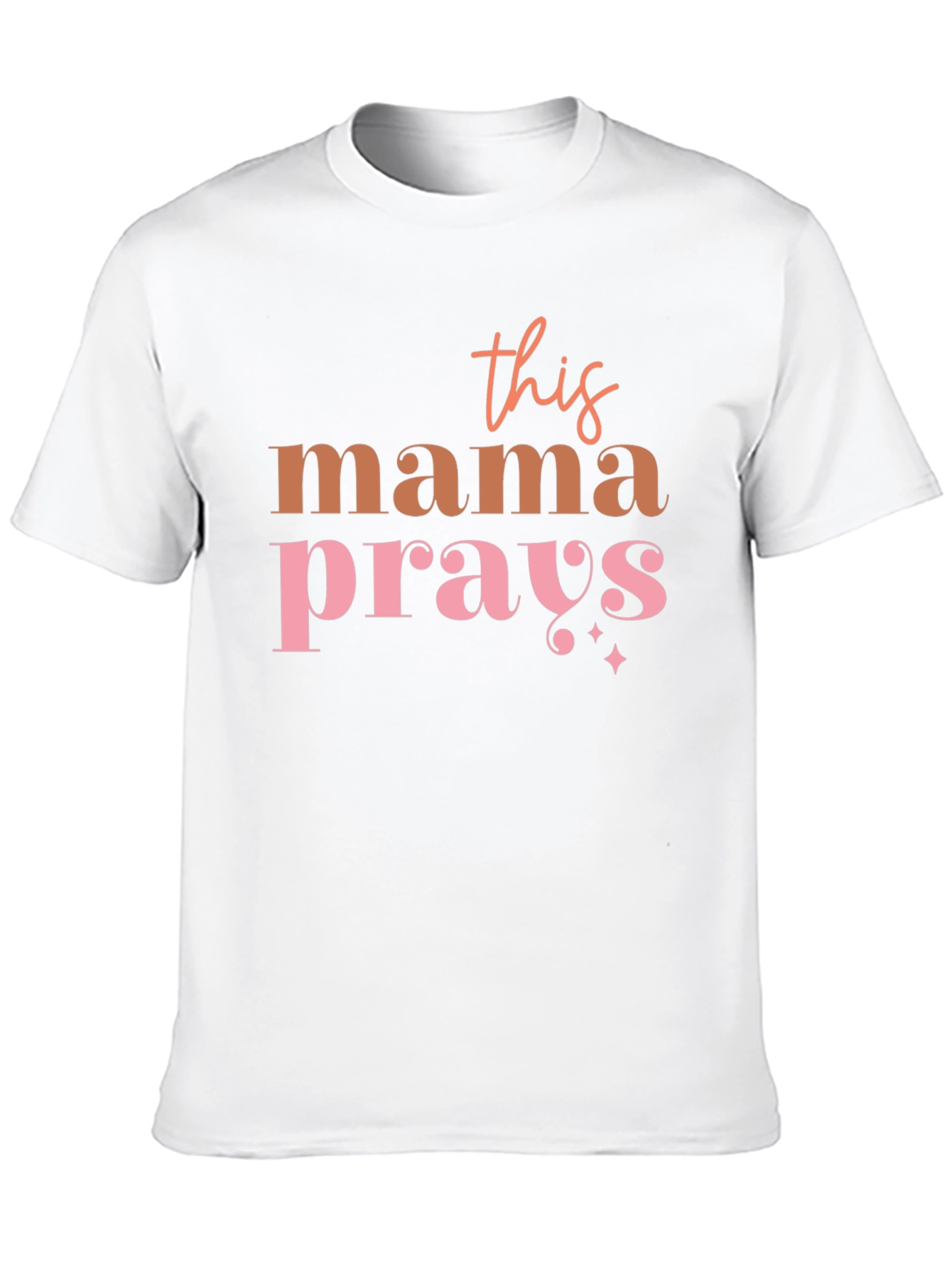 Mama Prays Graphic Tee - Trendy Mothers Shirt