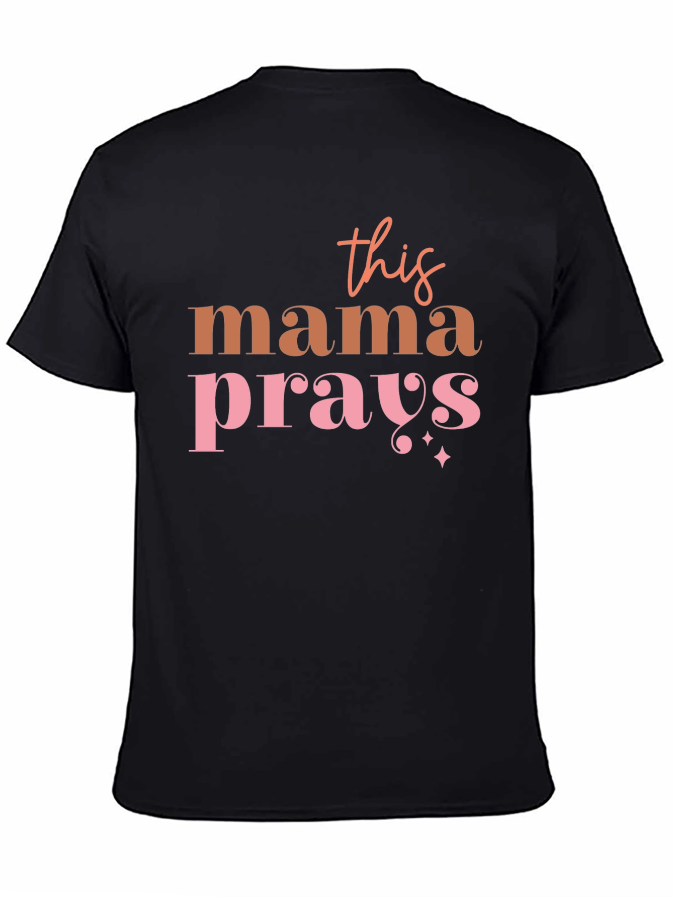 Mama Prays Graphic Tee - Trendy Mothers Shirt