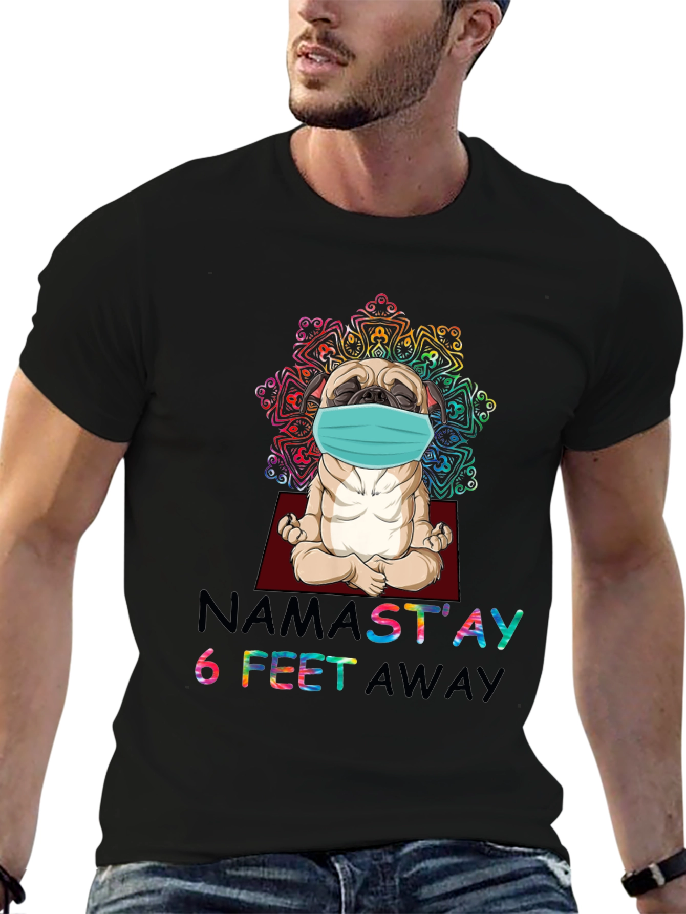 Namastay 6 Feet Away Pug T-Shirt