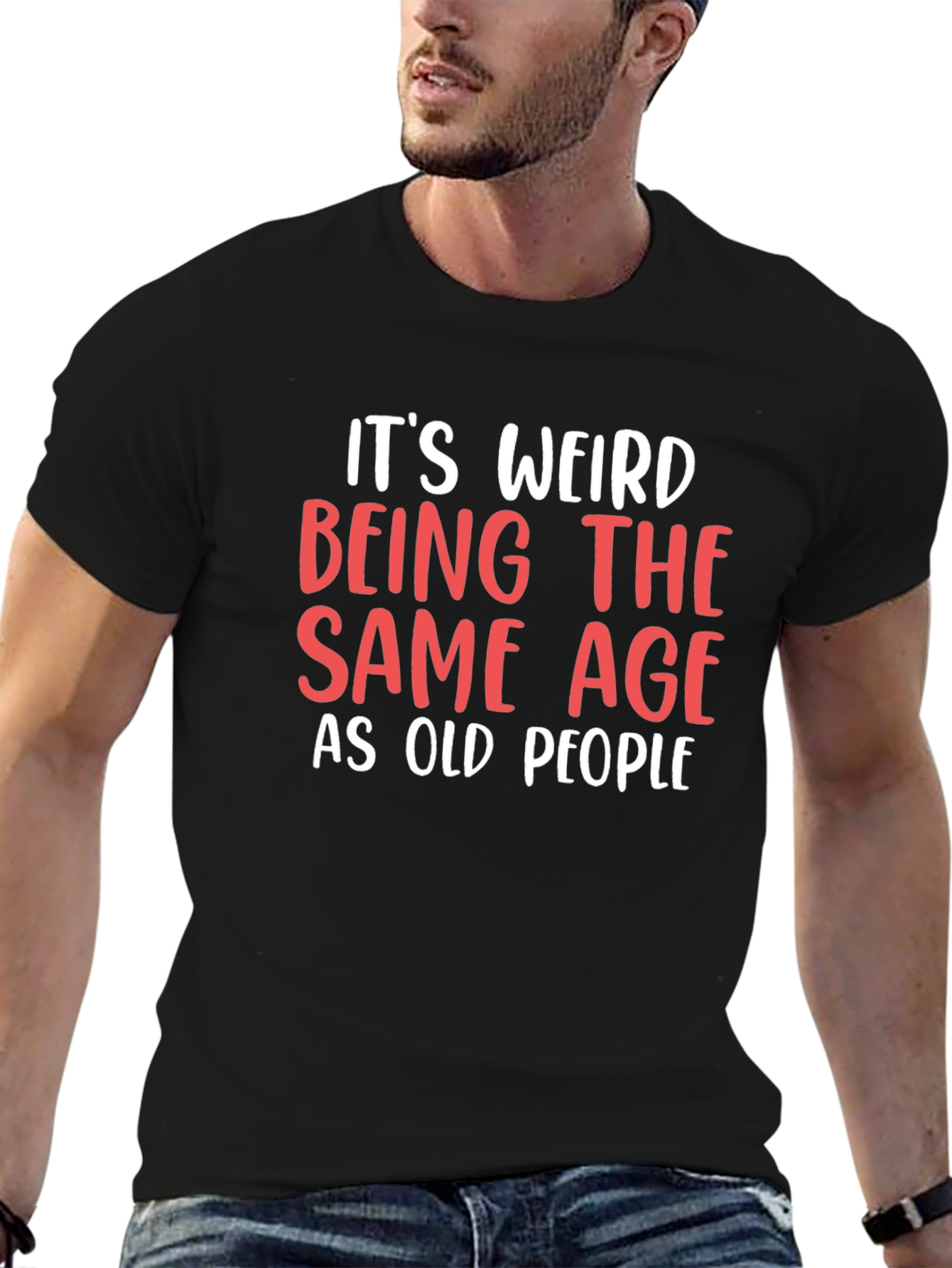 Funny Same Age As Old People Graphic Tee