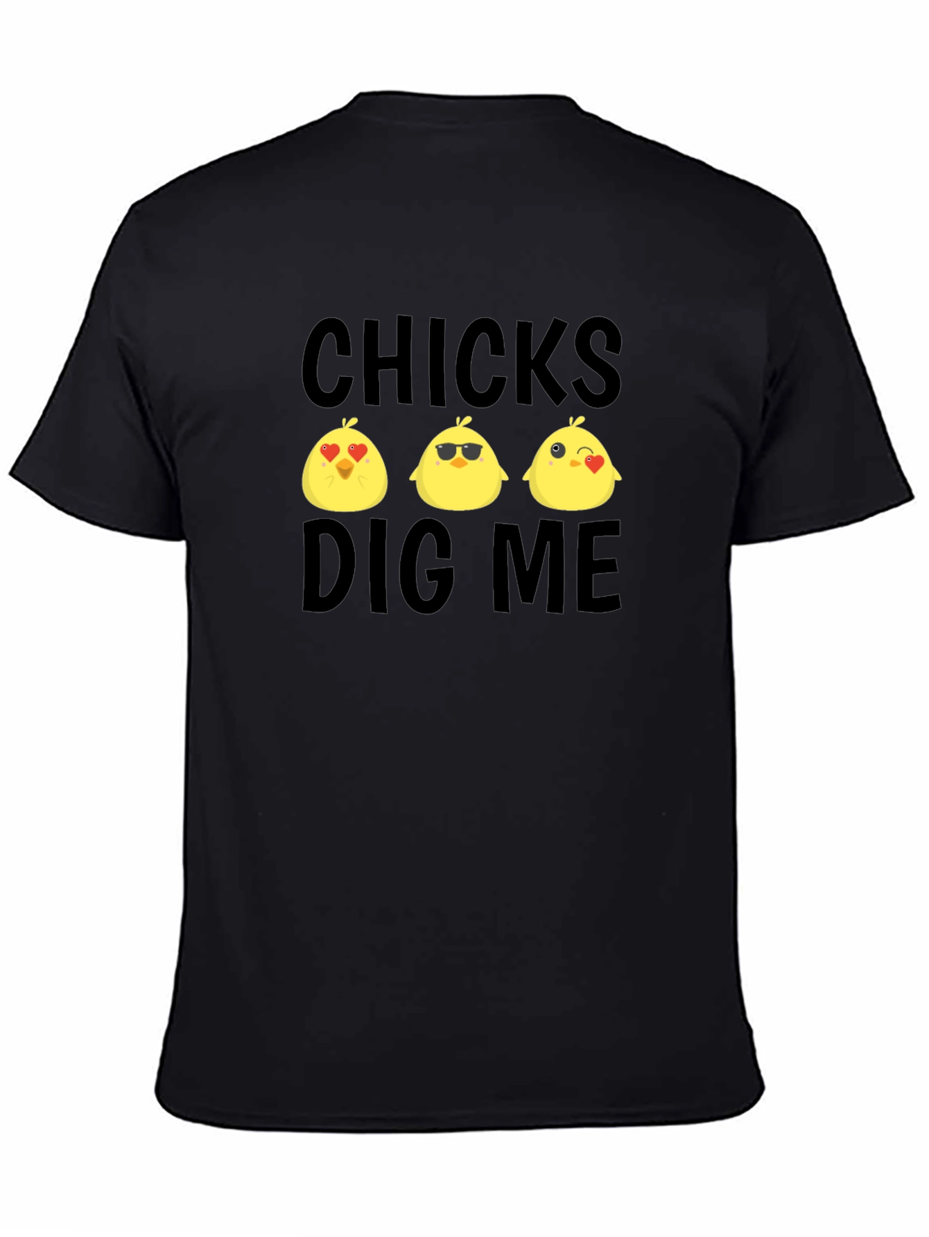 Chicks Dig Me Graphic Tee - Funny Easter T-Shirt