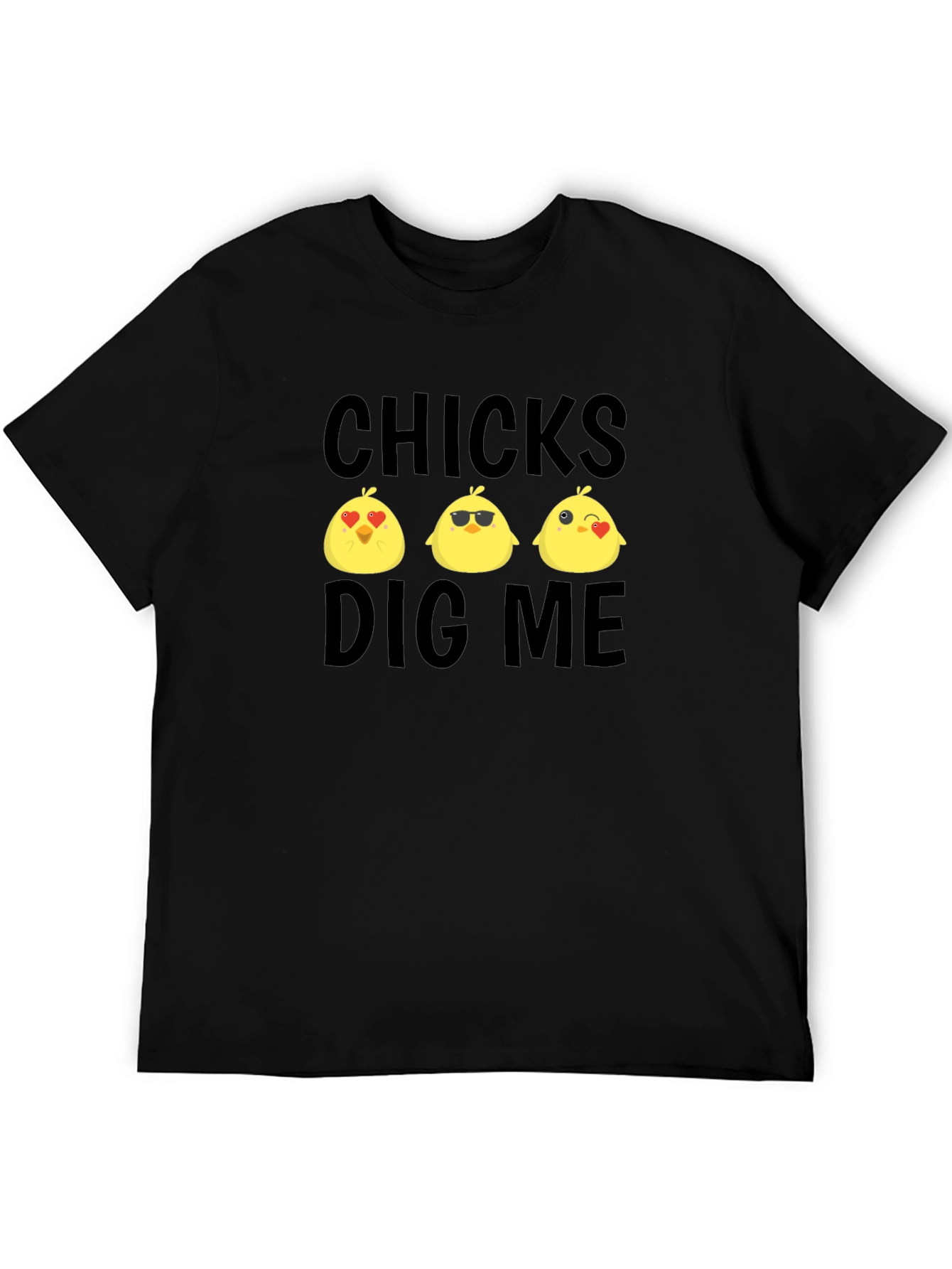 Chicks Dig Me Graphic Tee - Funny Easter T-Shirt