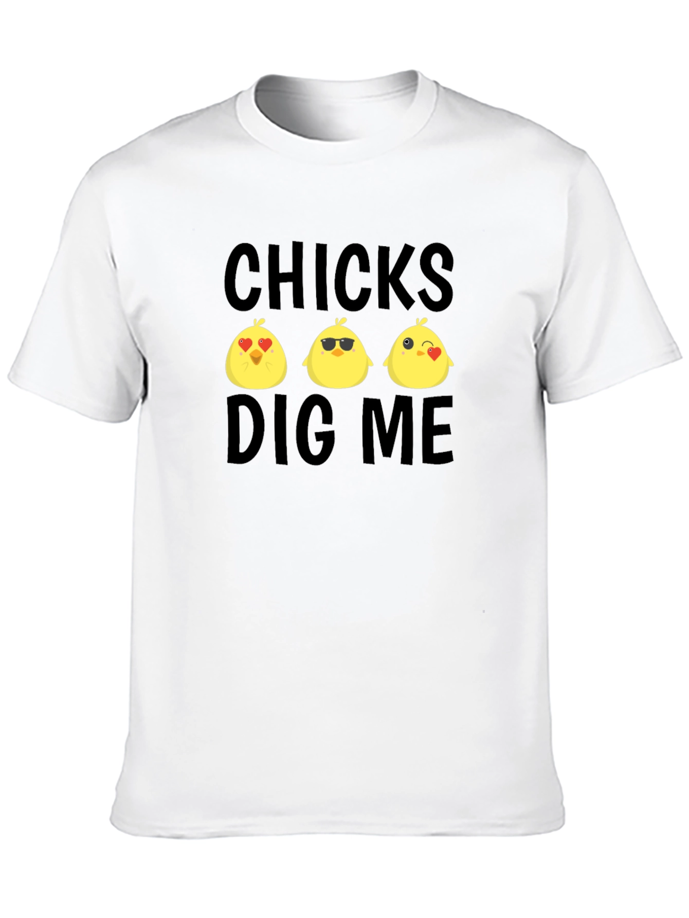Chicks Dig Me Graphic Tee - Funny Easter T-Shirt