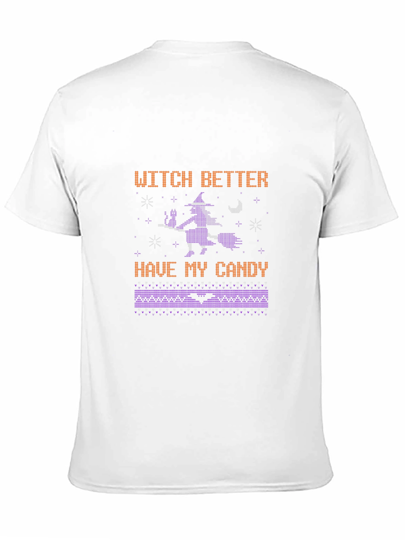 Witch Better Have My Candy Halloween T-Shirt