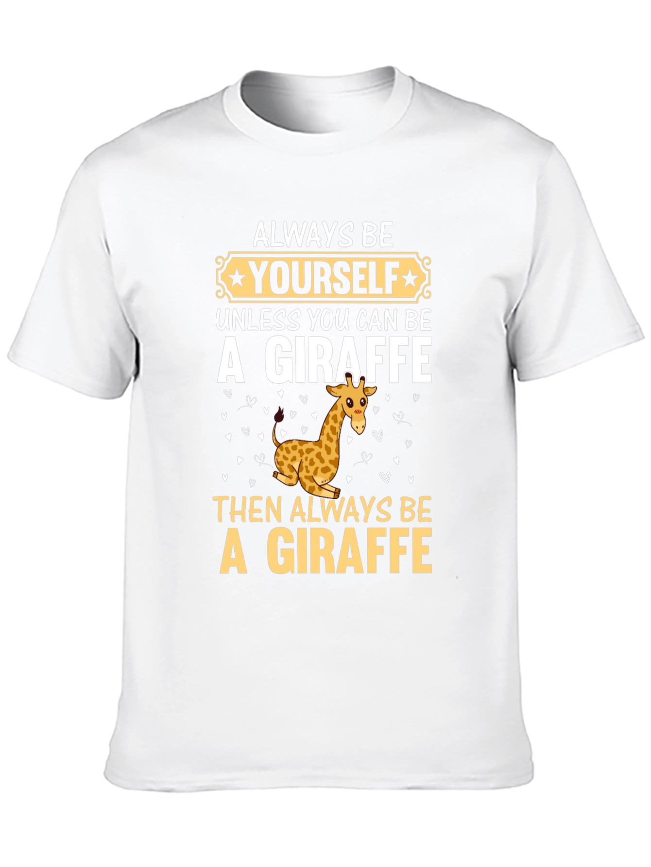 Be Yourself Giraffe T-Shirt - Funny Graphic Tee