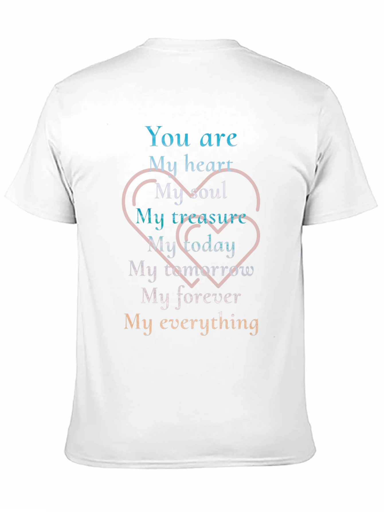 Romantic You Are My Everything Graphic T-Shirt