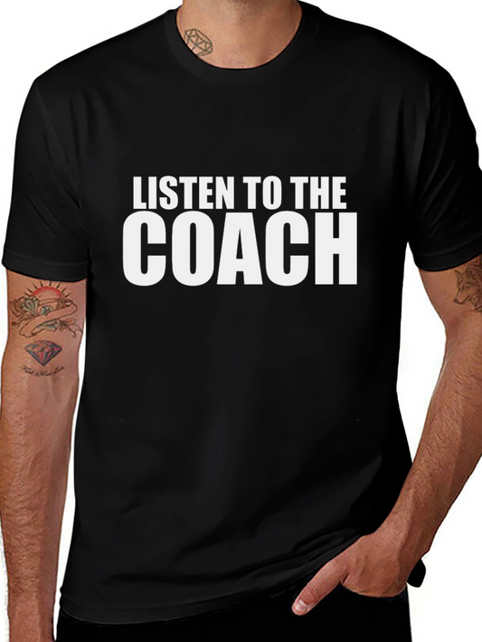 Listen To The Coach T-Shirt - Black