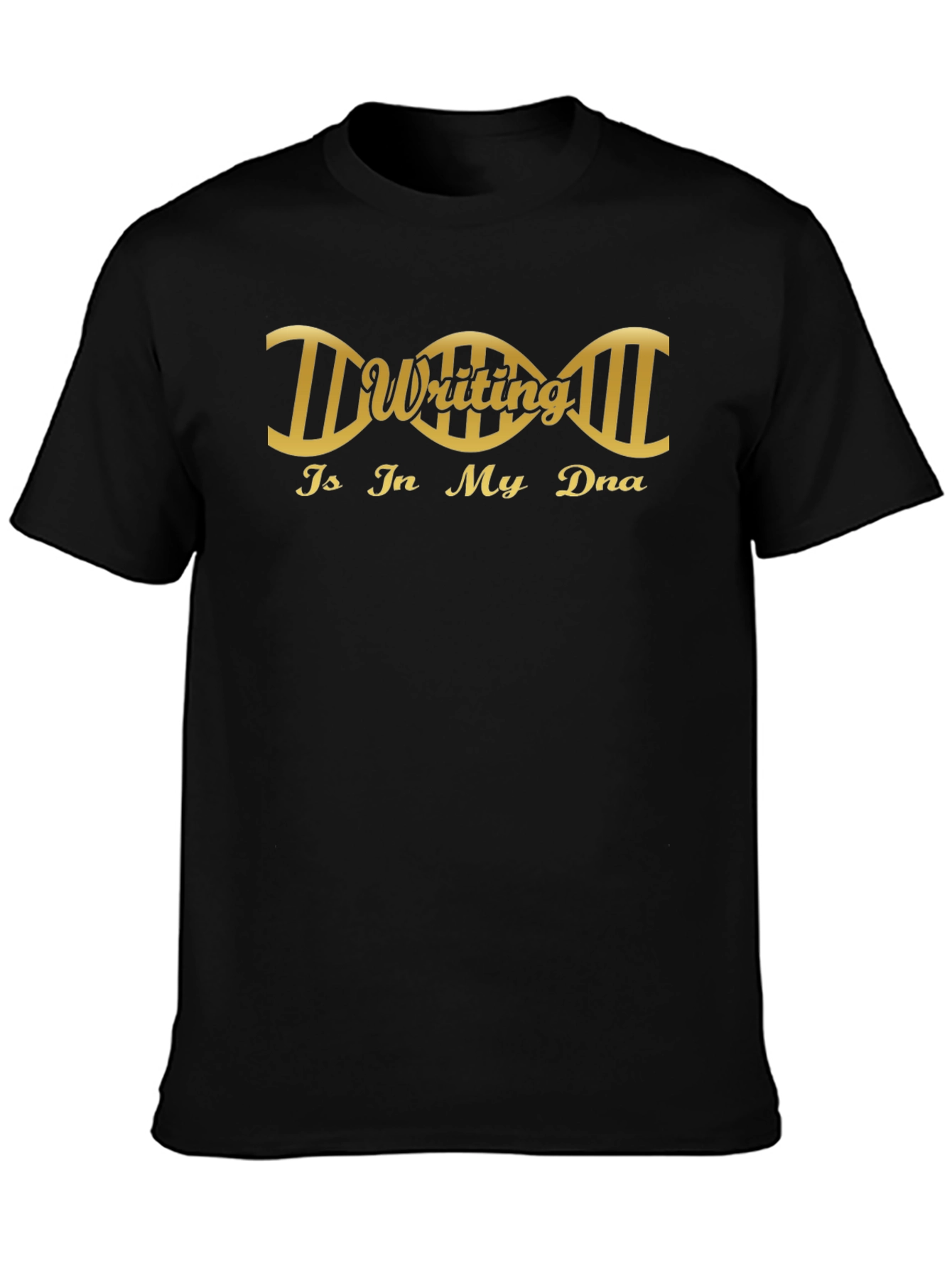 Writing is in My DNA Graphic T-Shirt