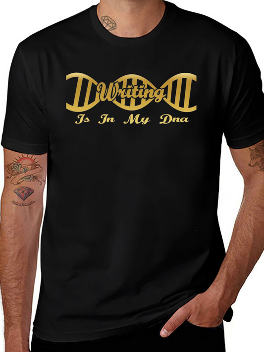 Writing is in My DNA Graphic T-Shirt